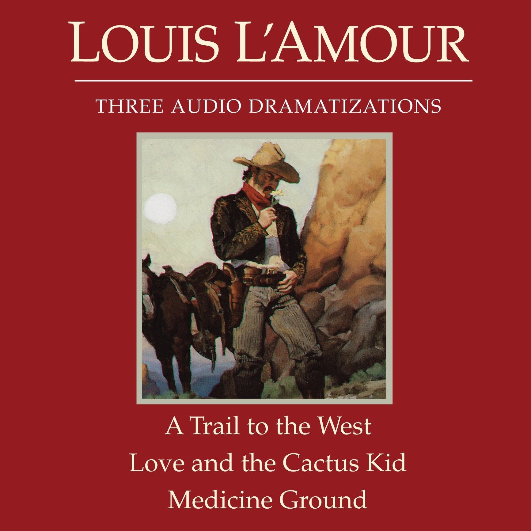 A Trail to the West /Love and the Cactus Kid / Medicine Ground