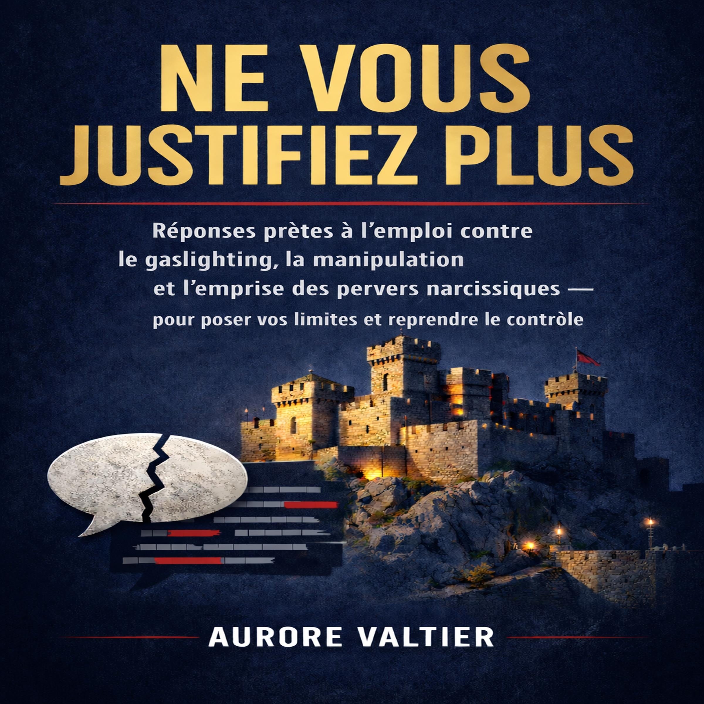Ne Vous Justifiez Plus