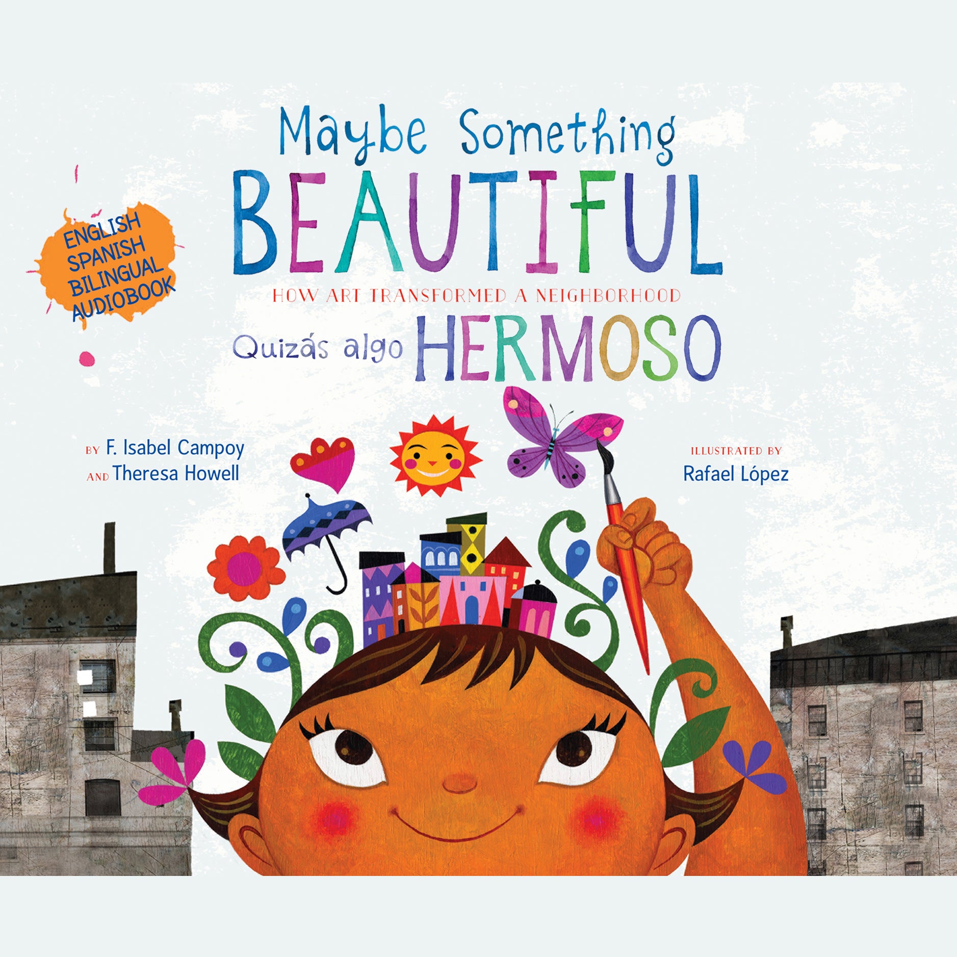 Maybe Something Beautiful - Bilingual Edition
