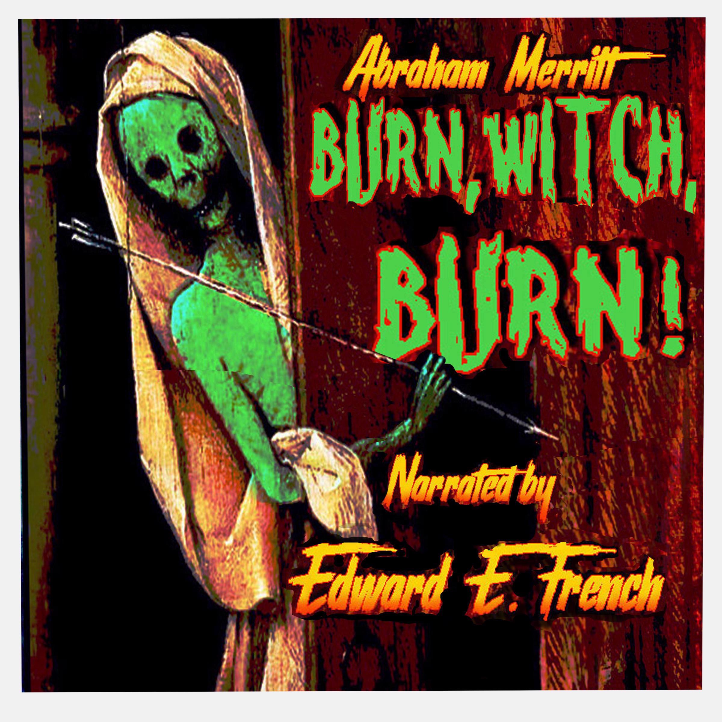 Burn, Witch, Burn!