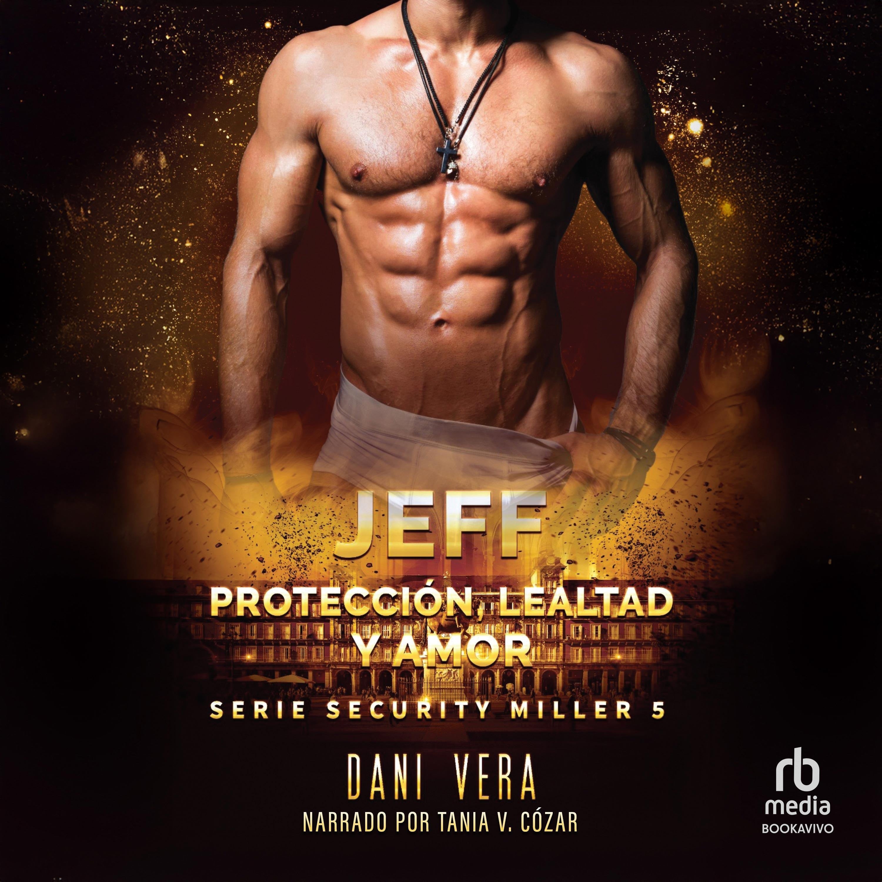 Jeff. Protección, lealtad y amor