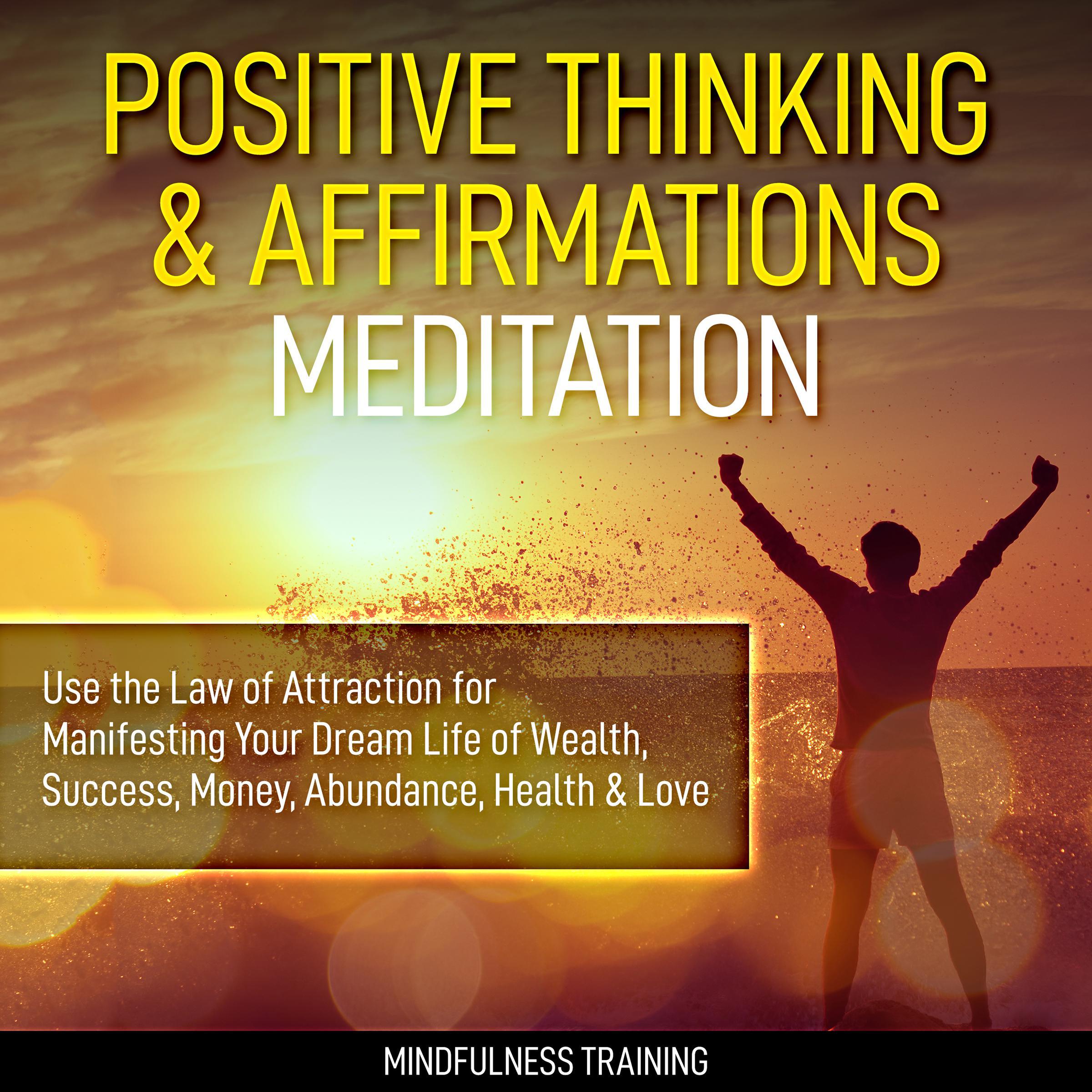 Positive Thinking & Affirmations Meditation:
