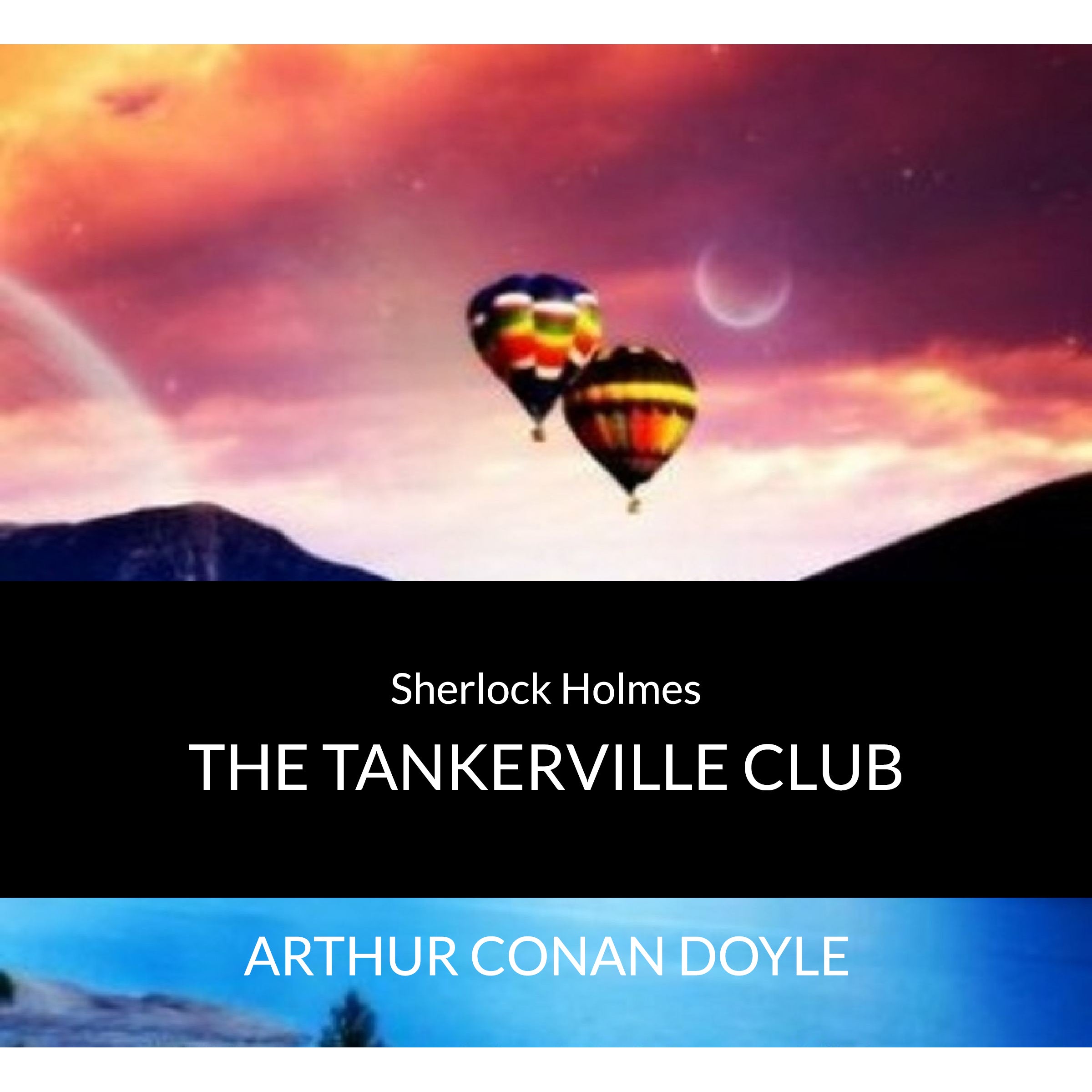Audio Books : Sir Arthur Conan Doyle - Sherlock Holmes - The Tankerville Club