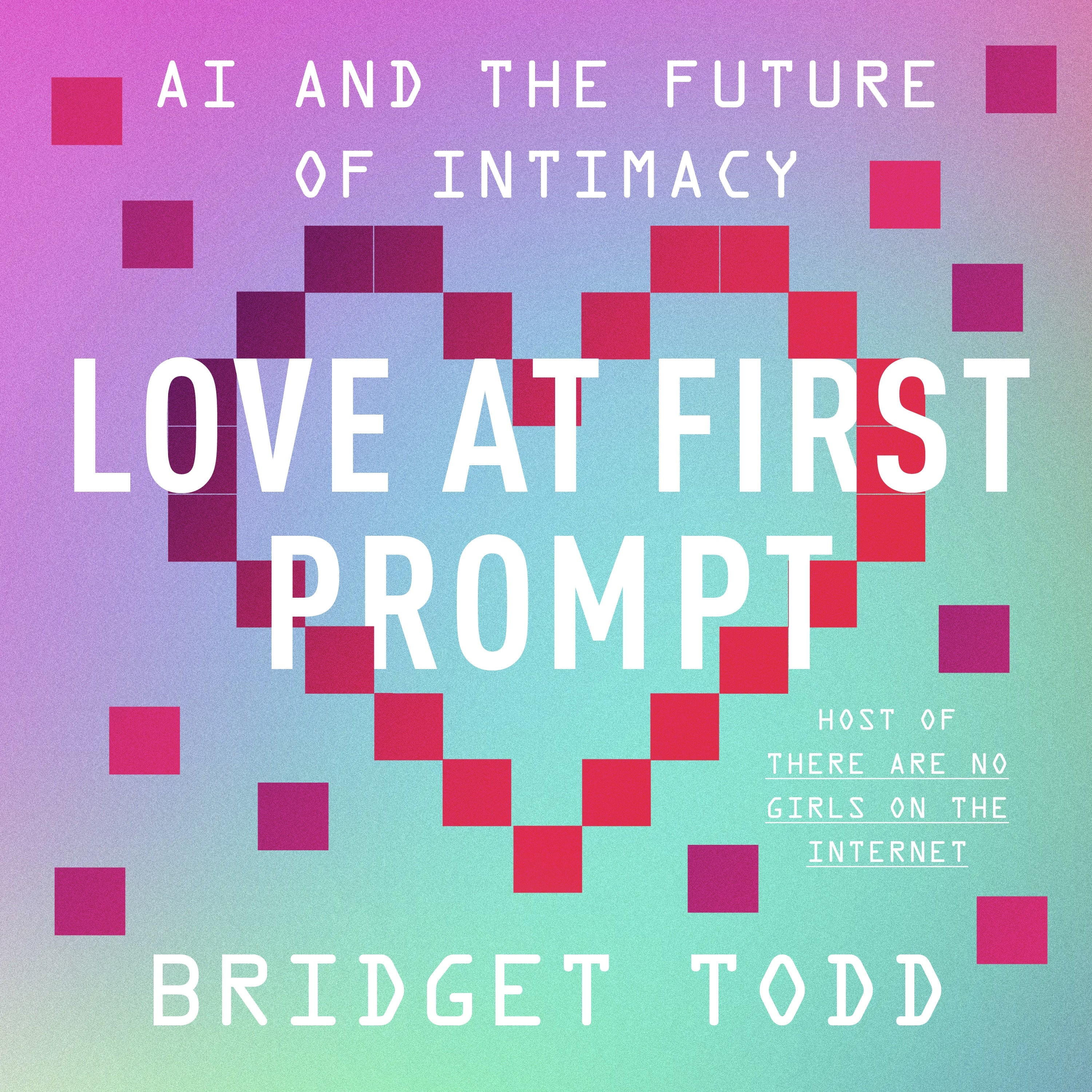 Love at First Prompt