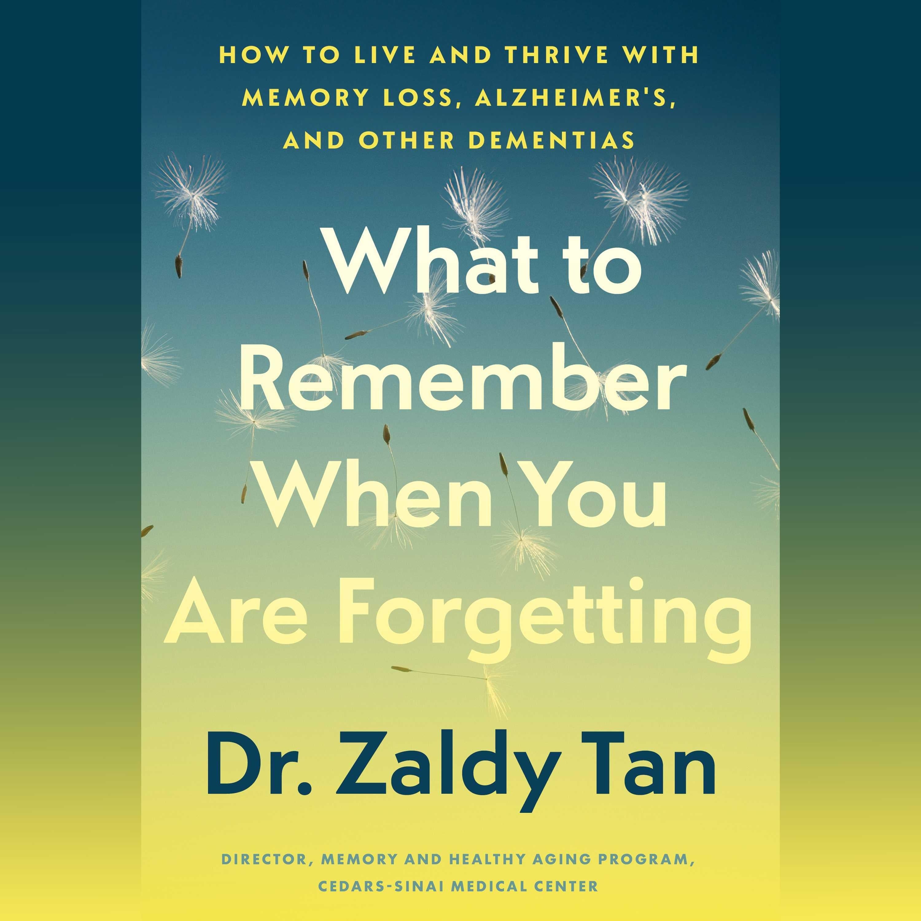 What to Remember When You Are Forgetting