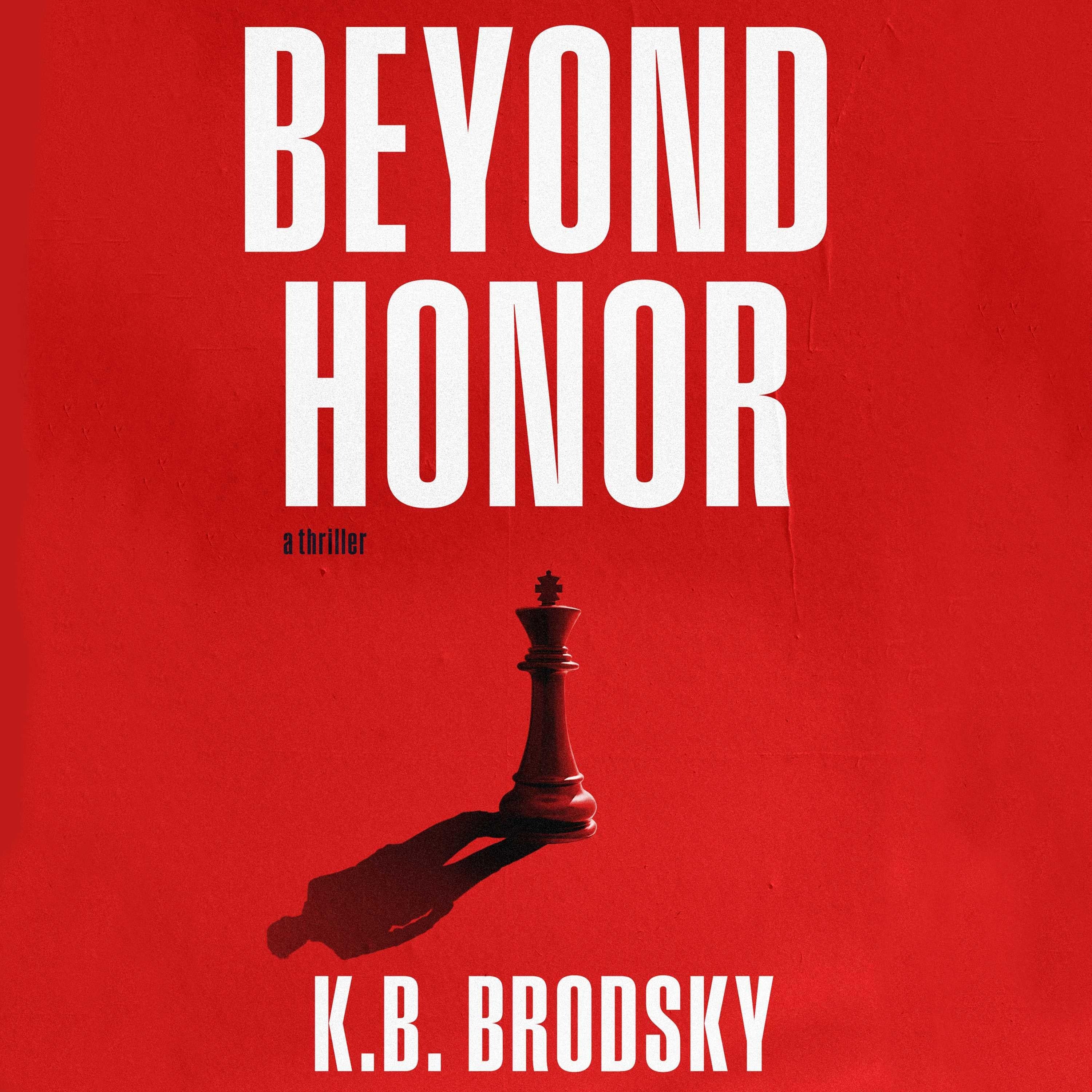 Beyond Honor
