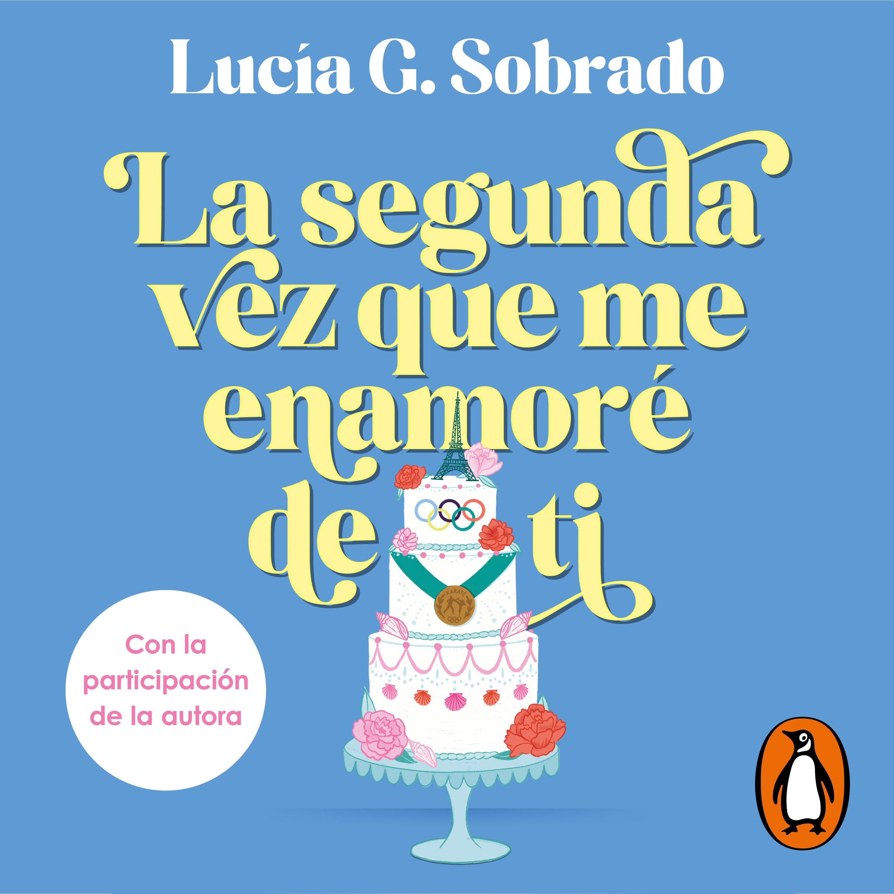 La segunda vez que me enamoré de ti