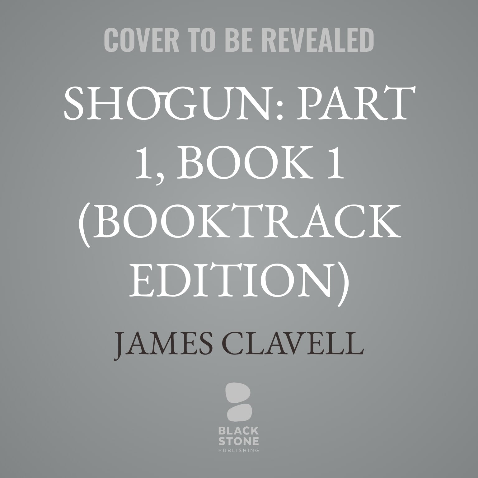 Shōgun: Part 1, Book 1 (Booktrack Edition)