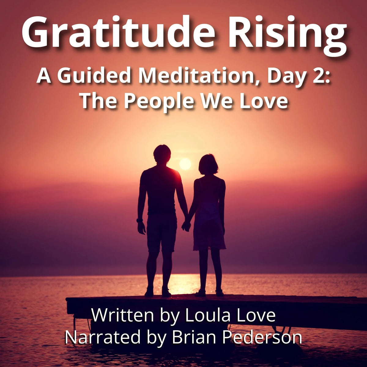 Gratitude Rising, Day 2: A Guided Meditation