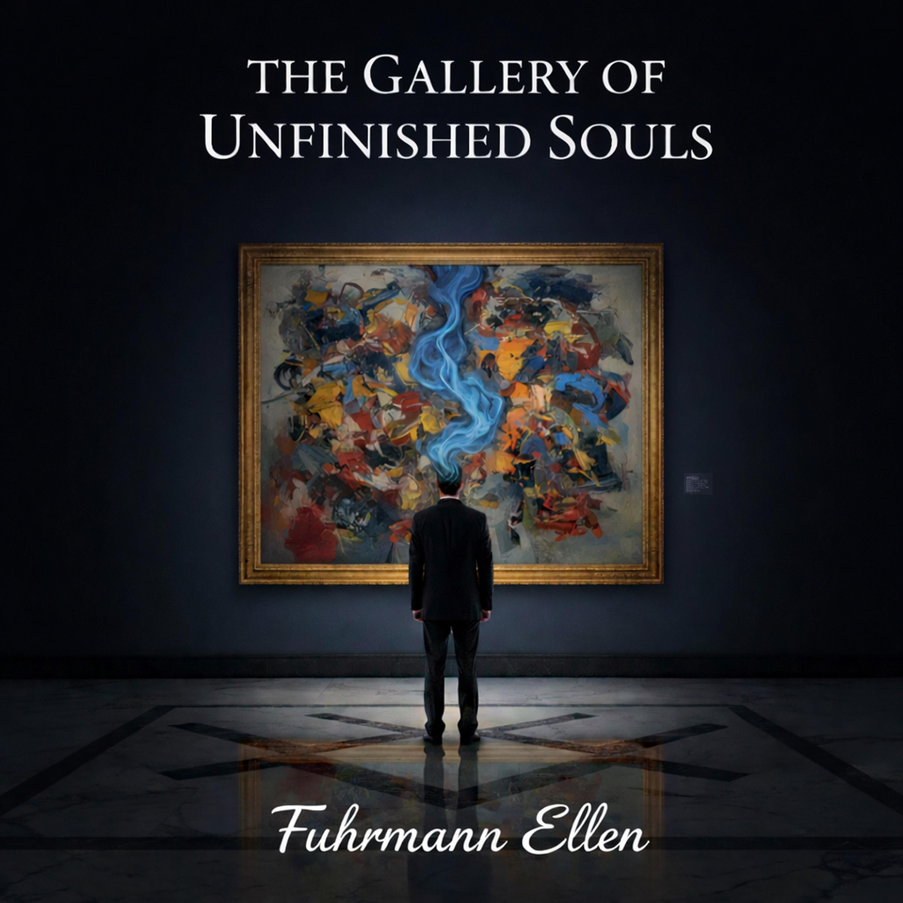 The Gallery of Unfinished Souls
