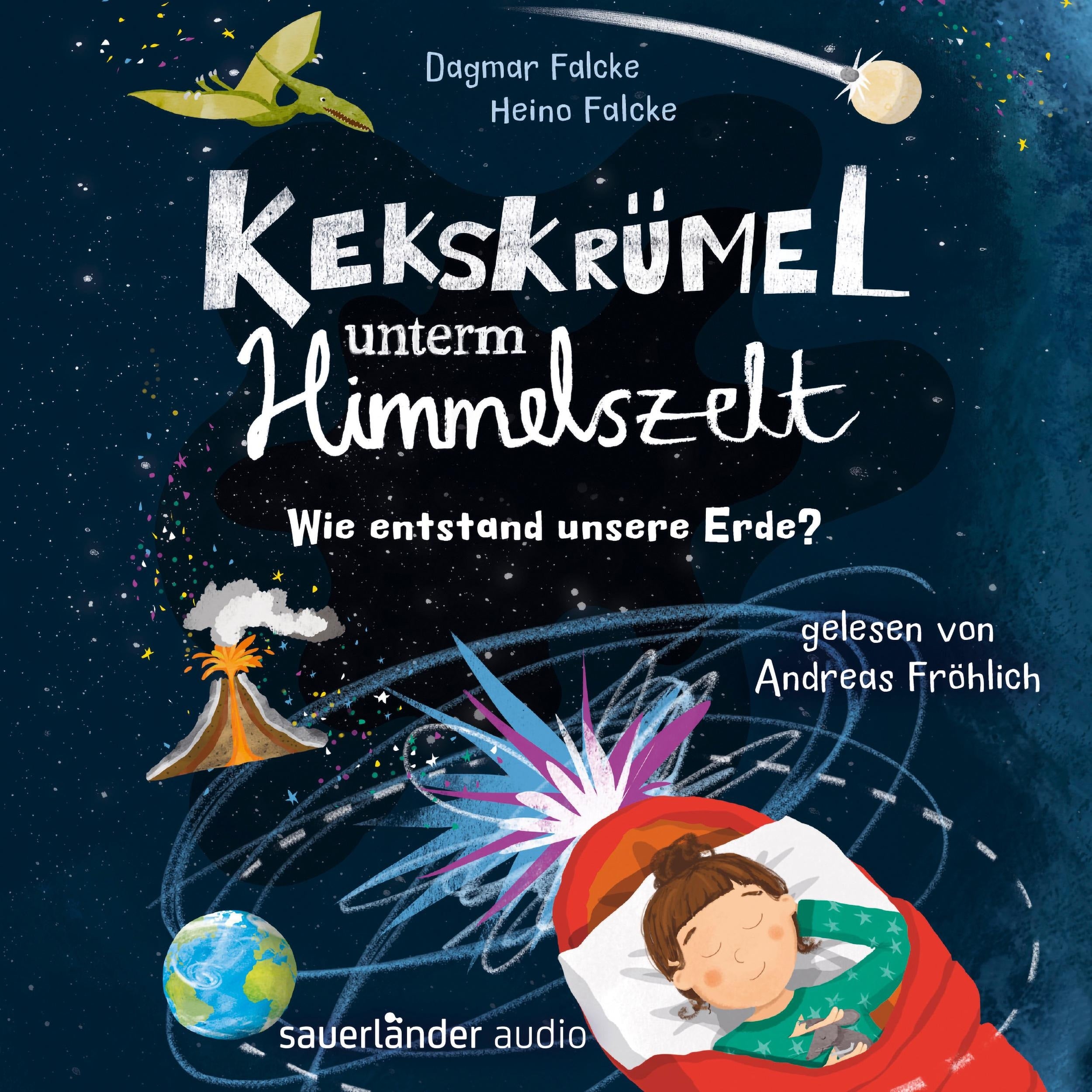 Kekskrümel unterm Himmelszelt. Wie entstand unsere Erde? - Kekskrümel-Kollektion, Band 2 (Ungekürzte Lesung)