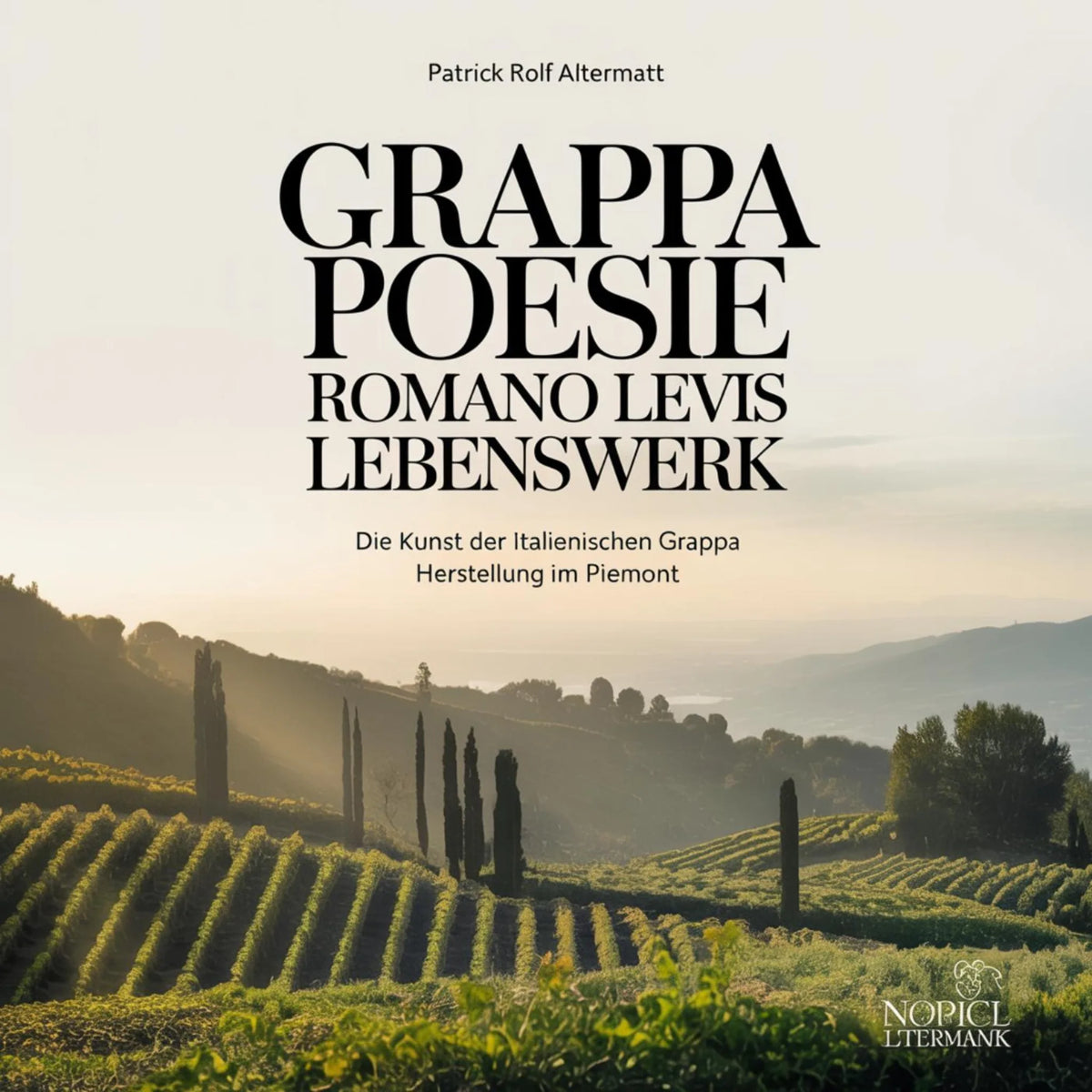 Grappa Poesie - Romano Levis Lebenswerk