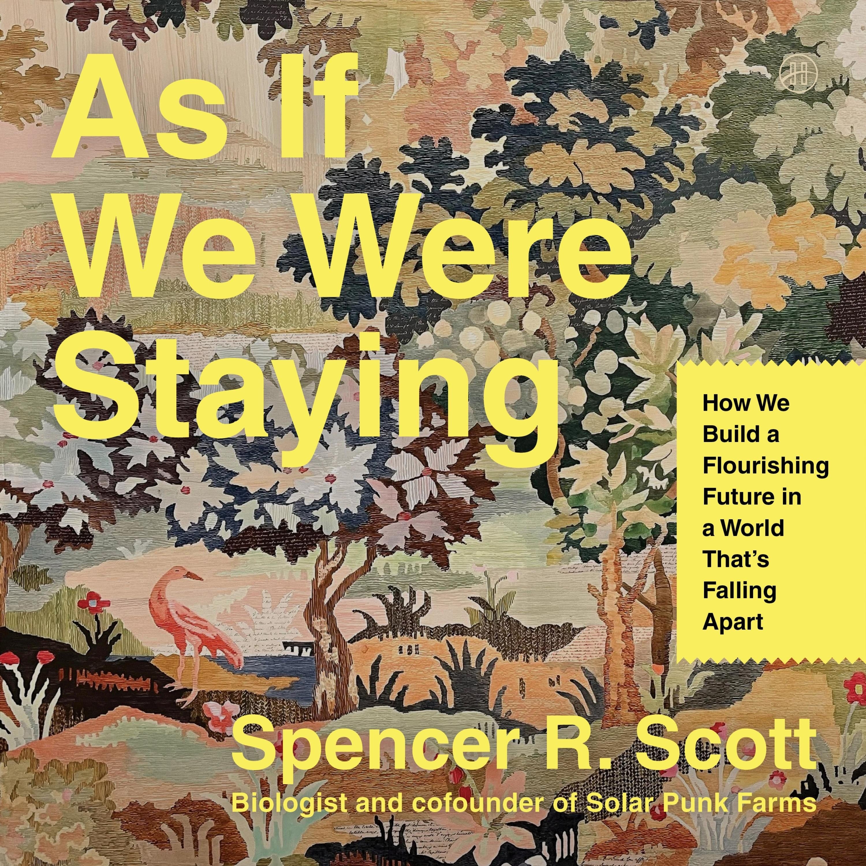 As If We Were Staying