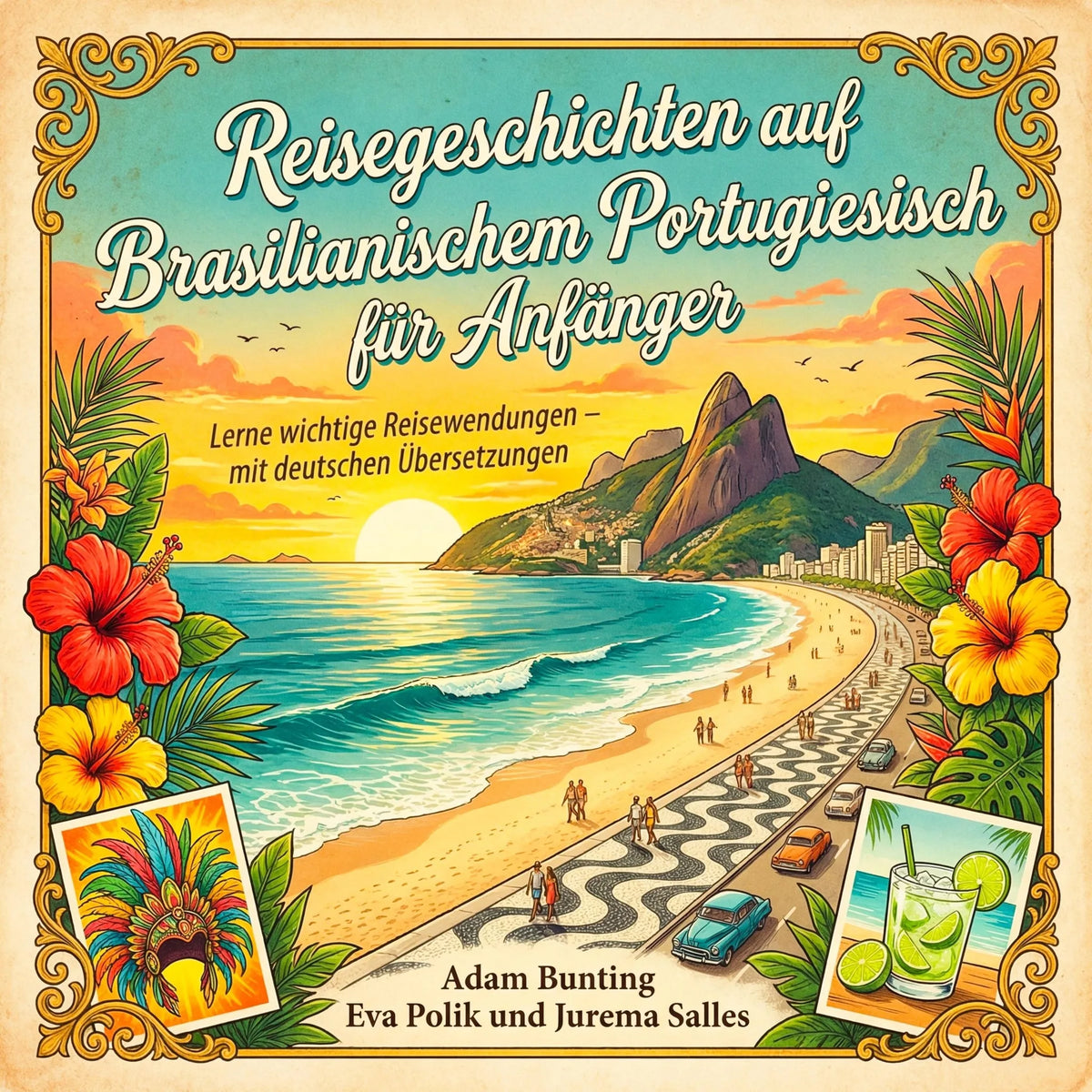 Reisegeschichten auf Brasilianischem Portugiesisch für Anfänger