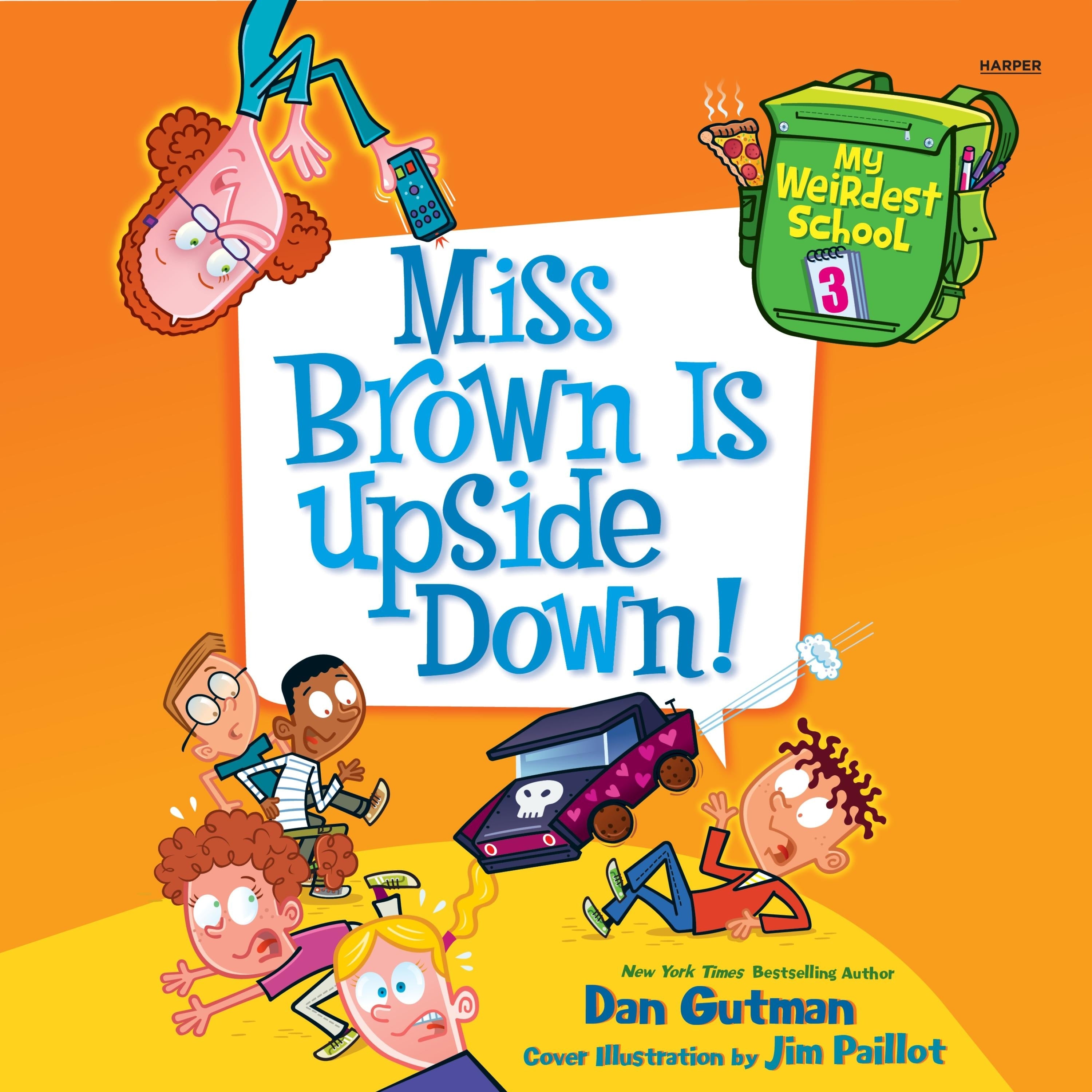 My Weirdest School #3: Miss Brown Is Upside Down!