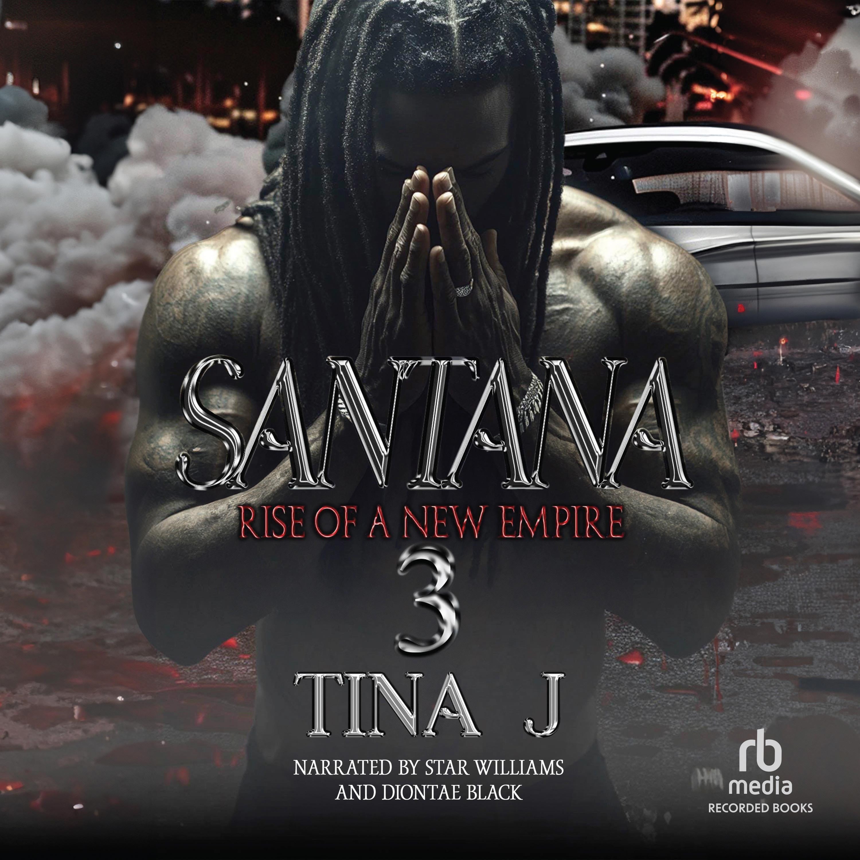 Santana 3: Rise of a New Empire