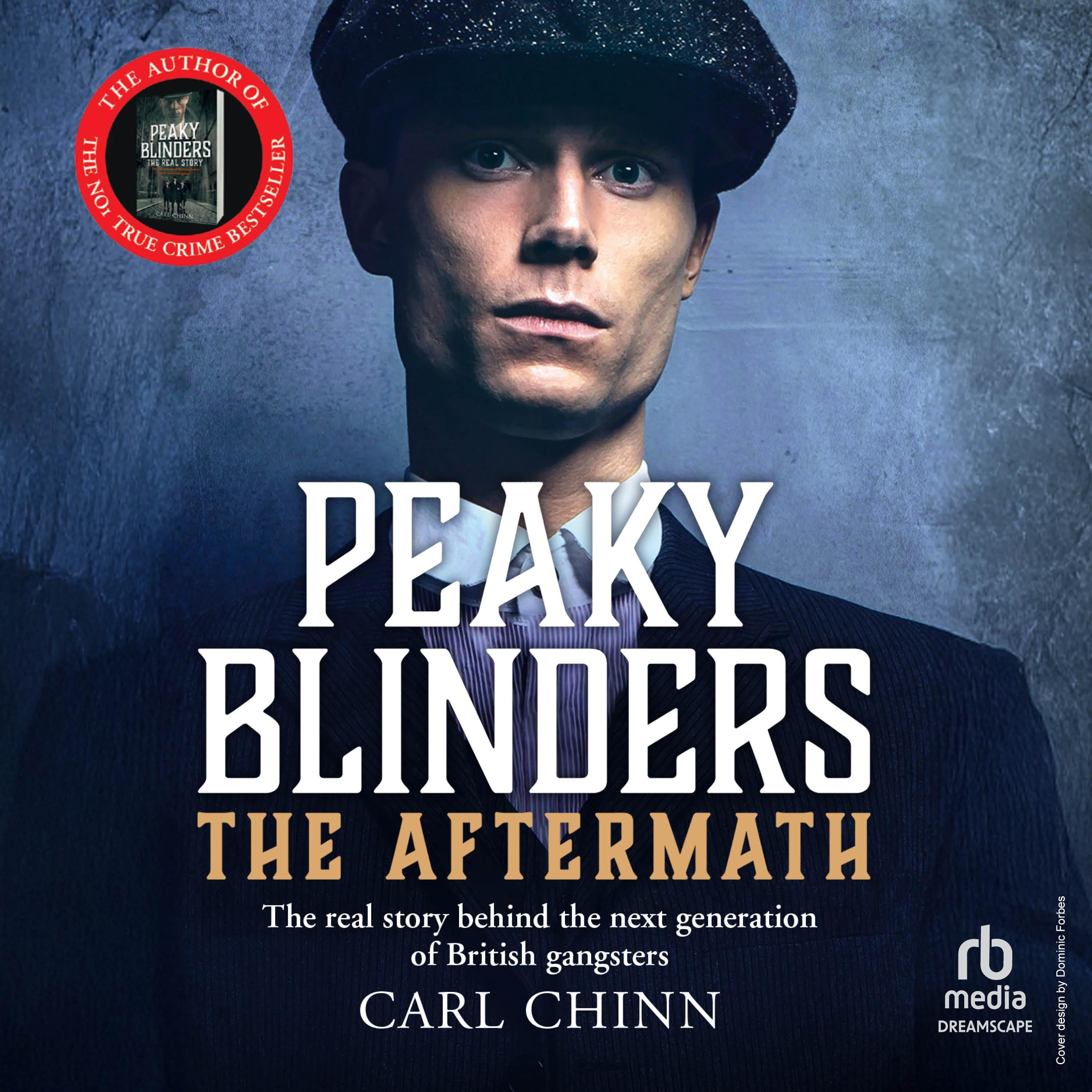 Peaky Blinders: The Aftermath