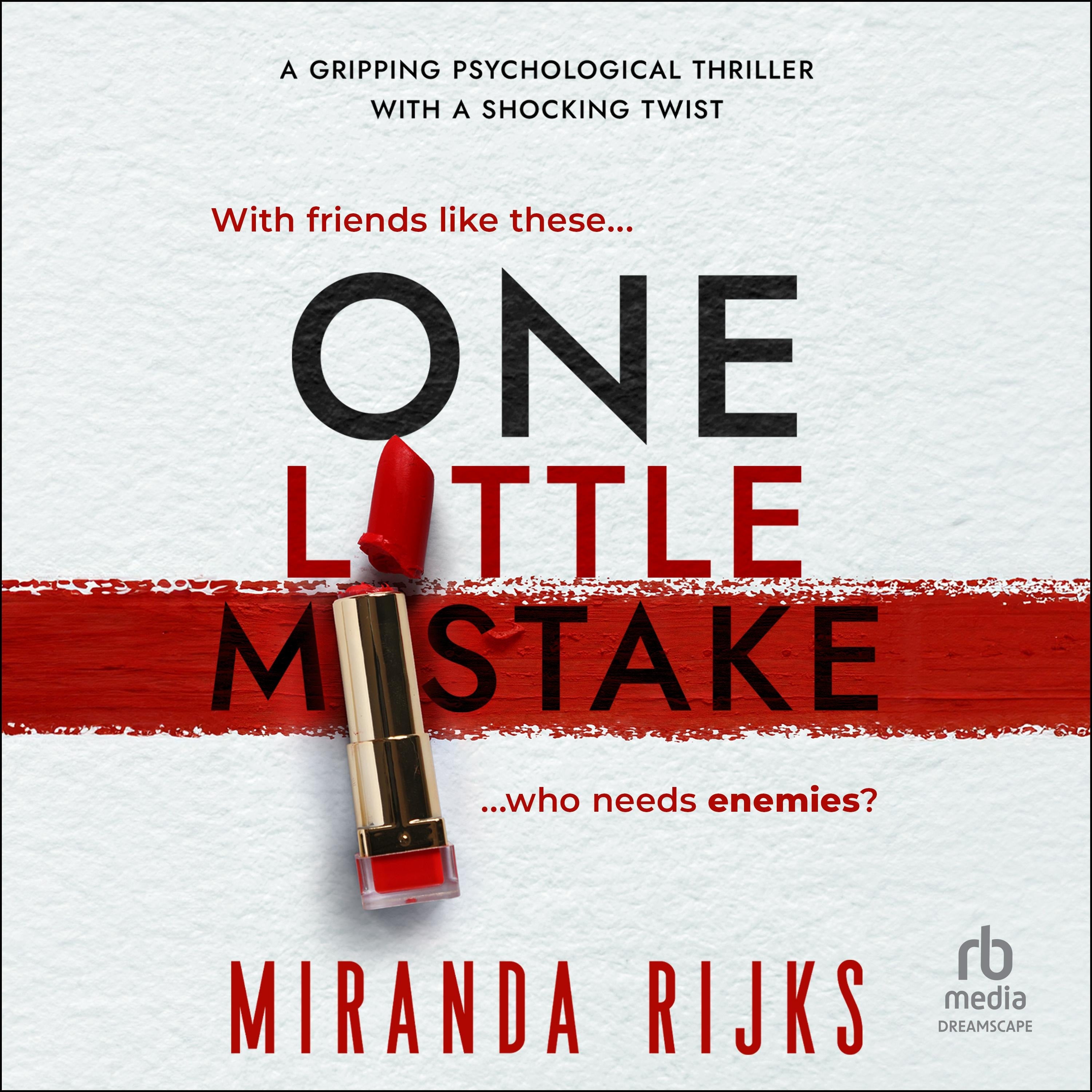 One Little Mistake