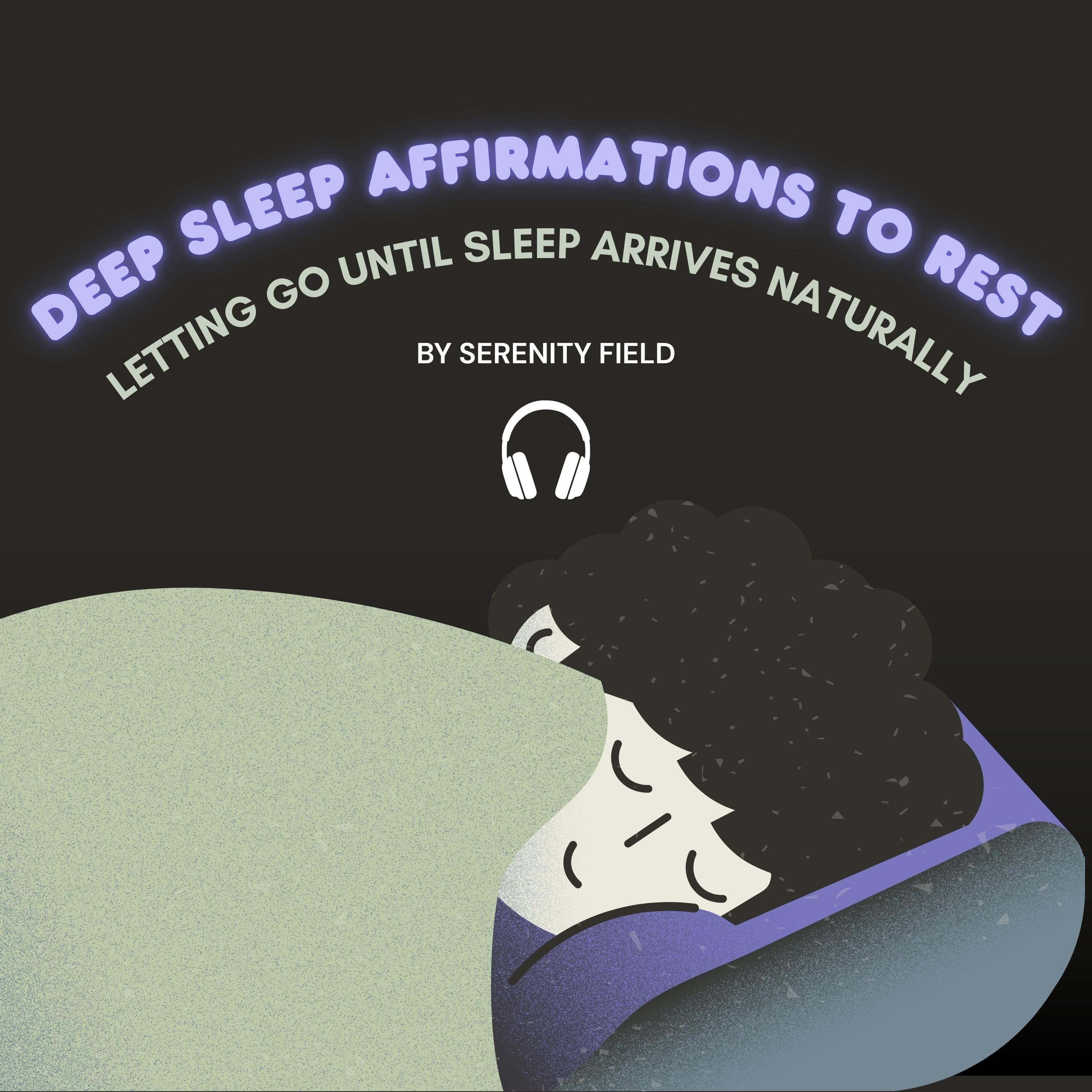 Deep Sleep Affirmations to Rest