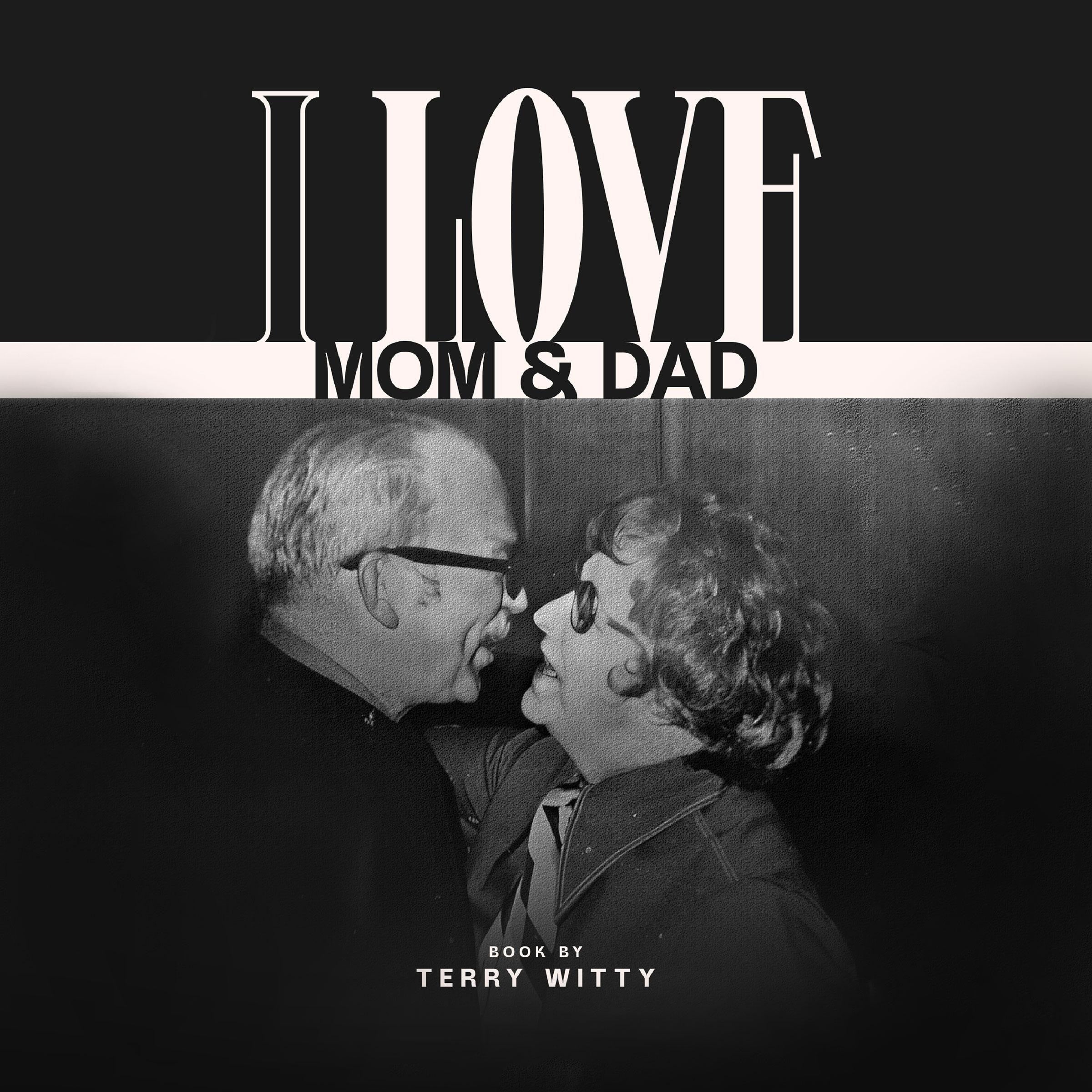 I Love Mom And Dad