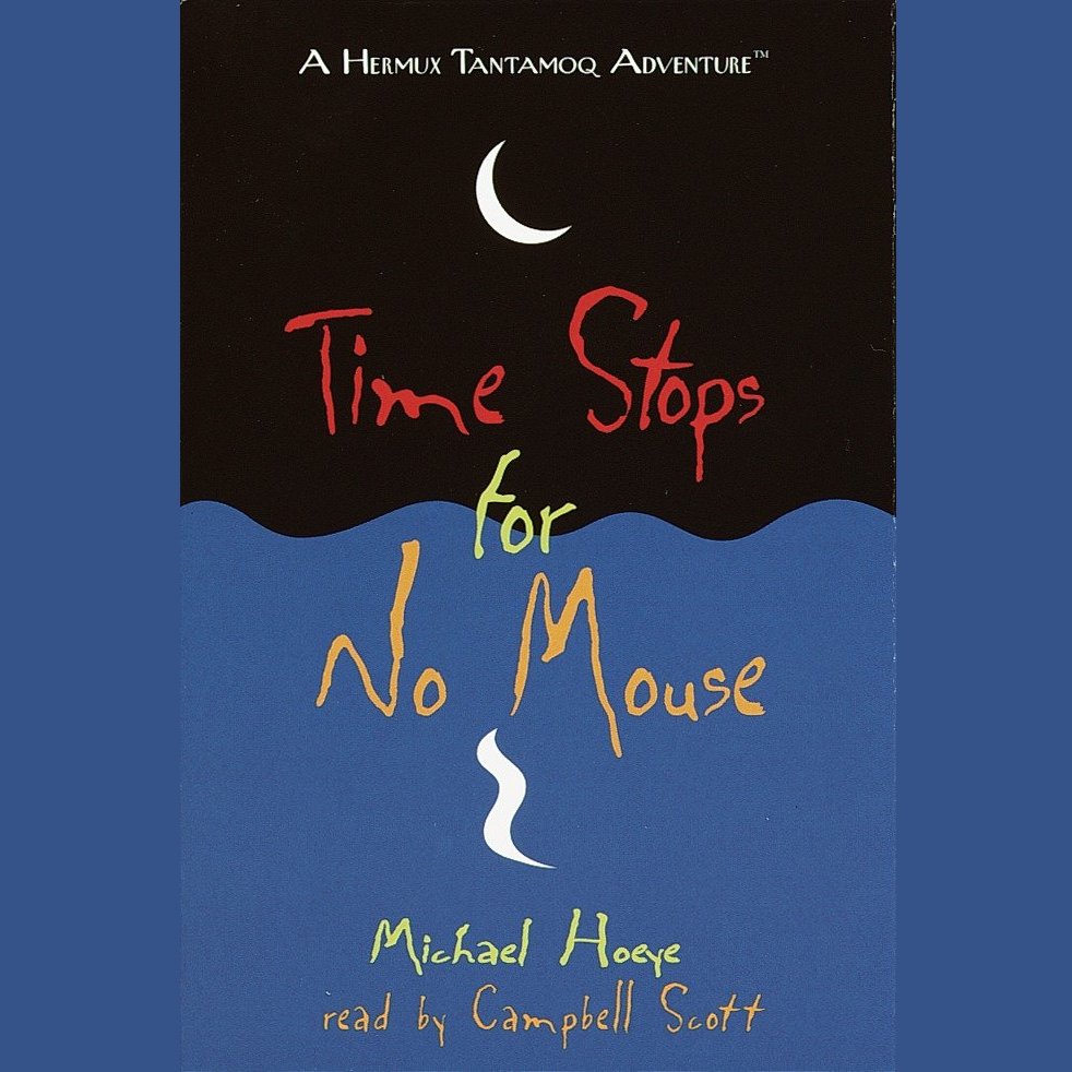 Time Stops for No Mouse: A Hermux Tantamoq Adventure