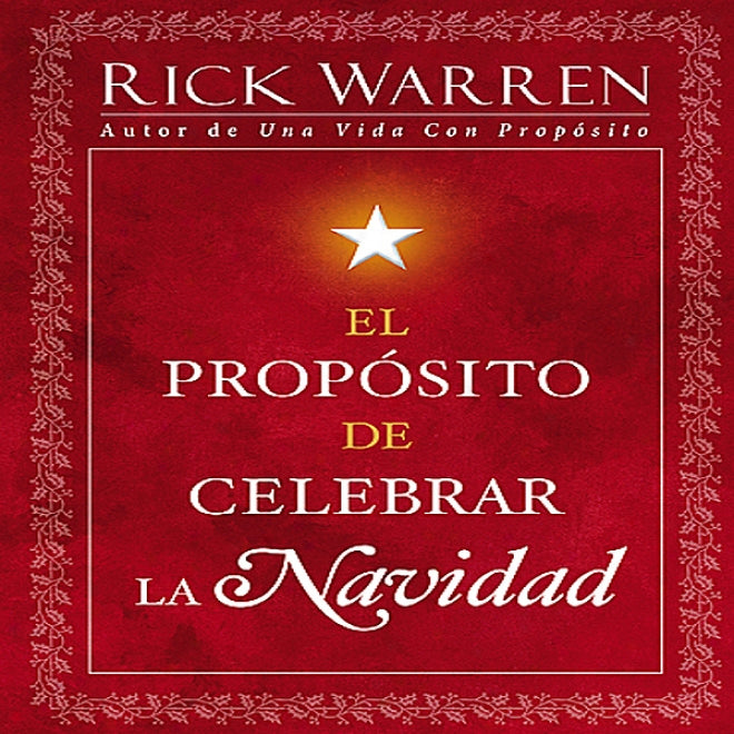 El Propósito de Celebrar la Navidad