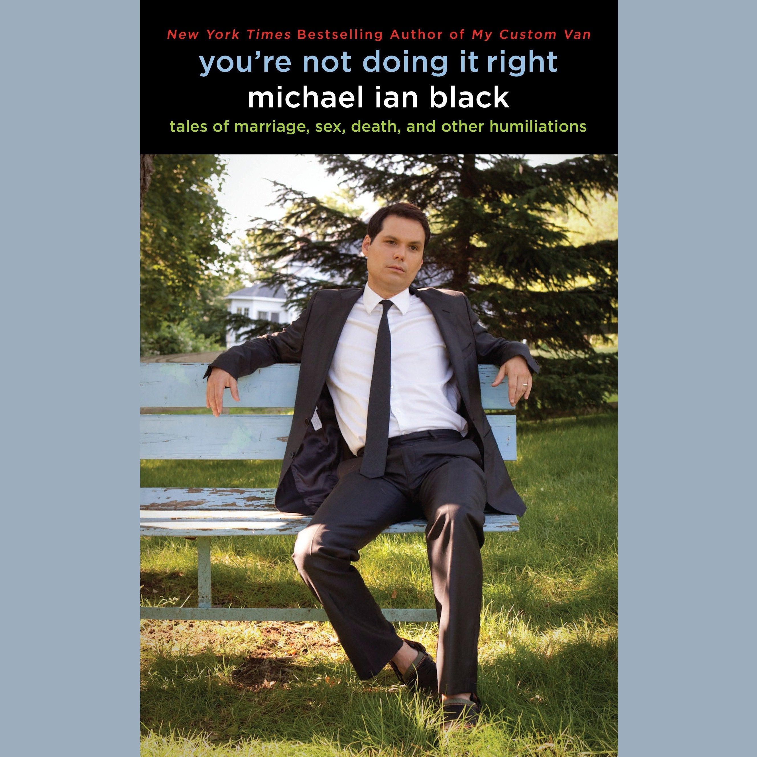 You're Not Doing It Right