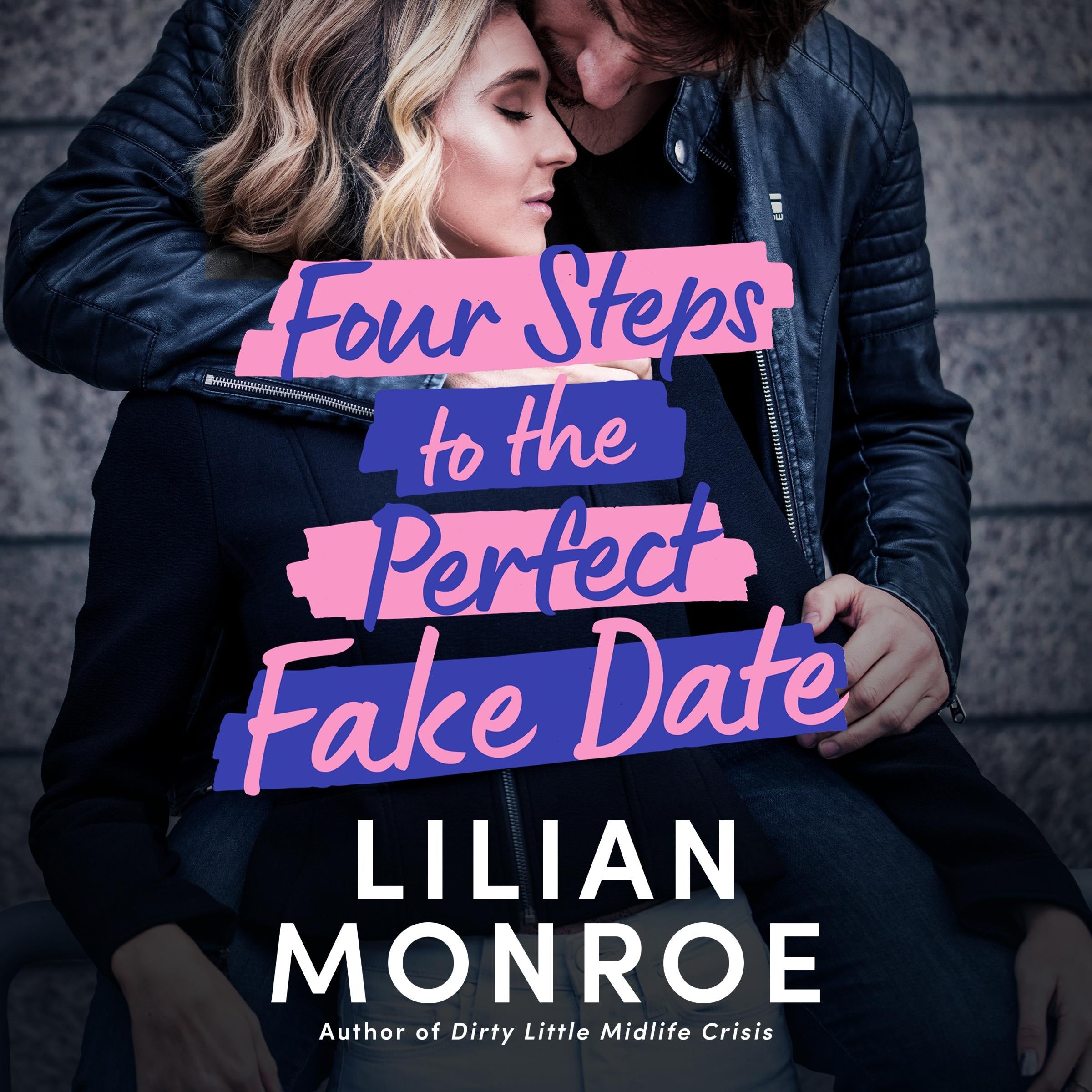 Four Steps to the Perfect Fake Date