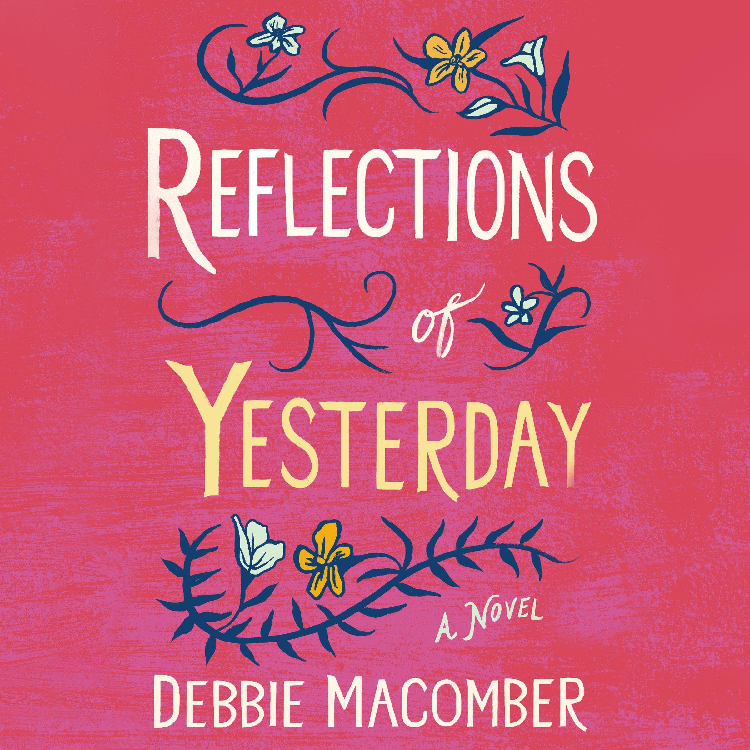 Reflections of Yesterday