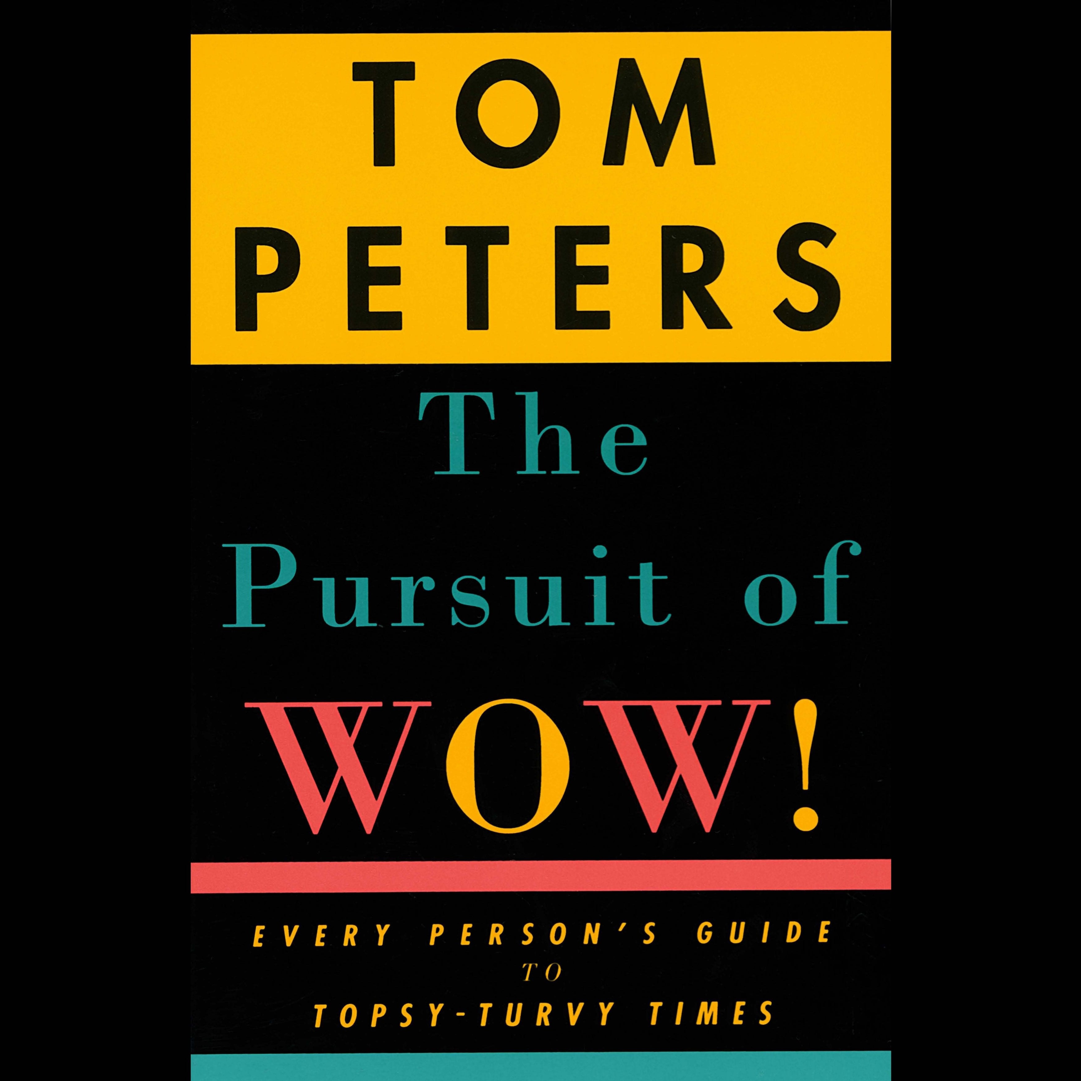 The Pursuit of Wow!