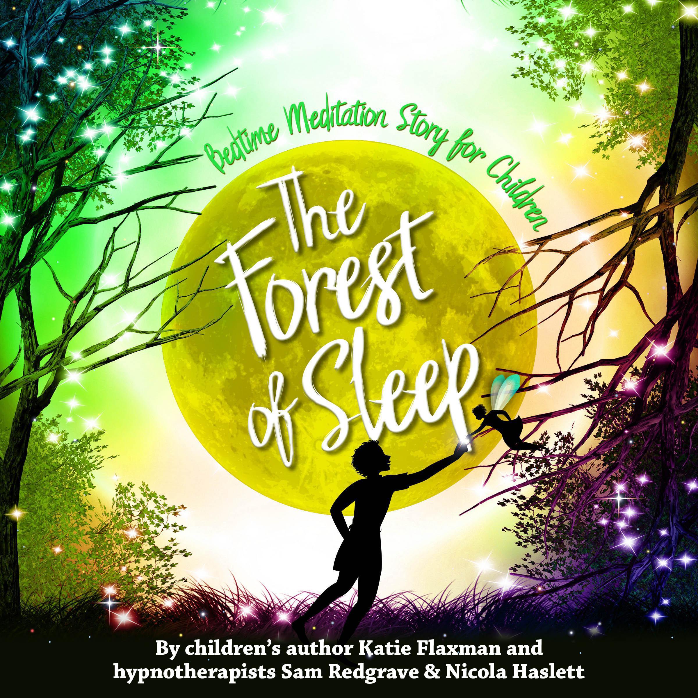 The Forest of Sleep