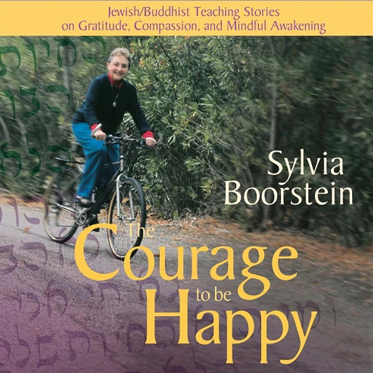 The Courage to Be Happy