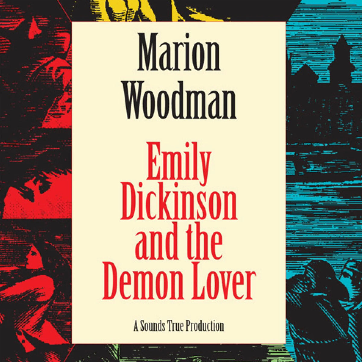 Emily Dickinson and the Demon Lover