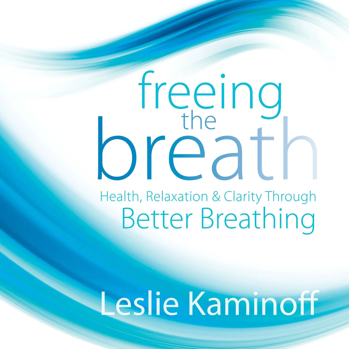 Freeing the Breath