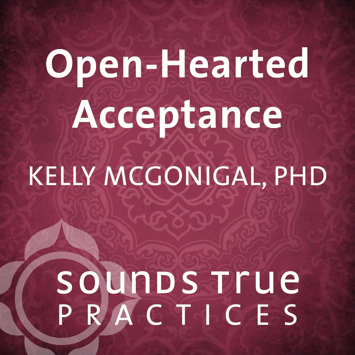 Open-Hearted Acceptance