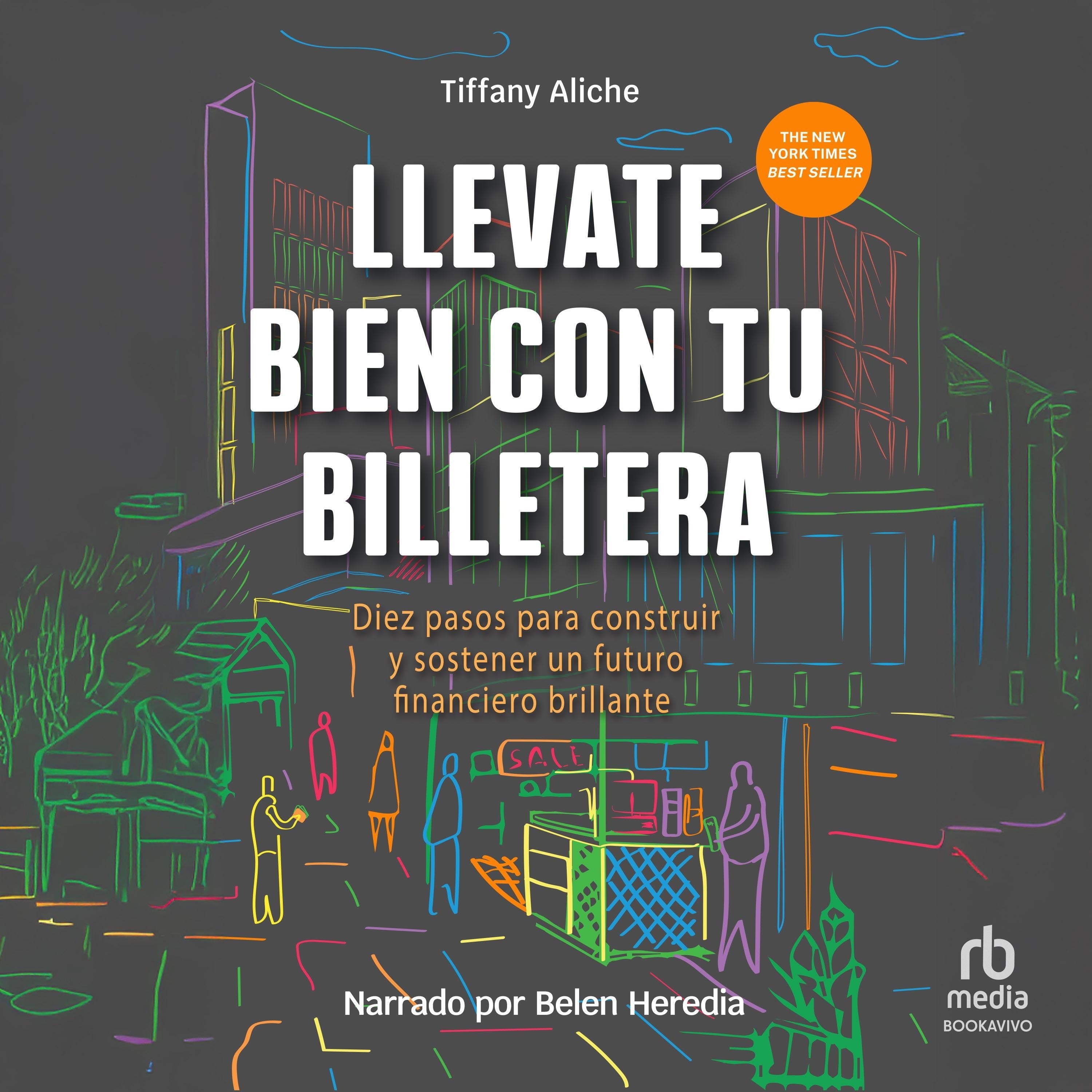 Llevate bien con tu billetera (Get Good with Money)
