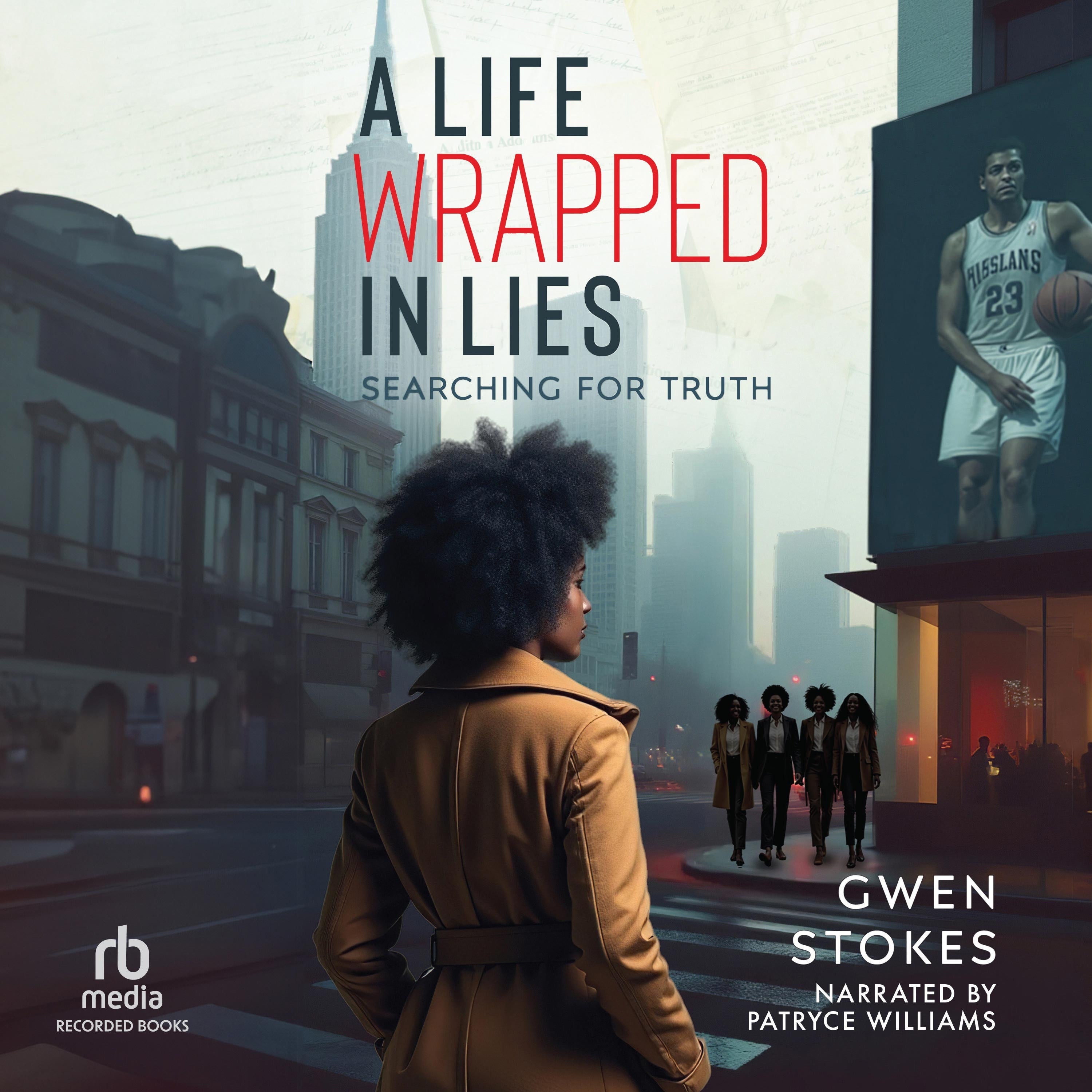 A Life Wrapped in Lies