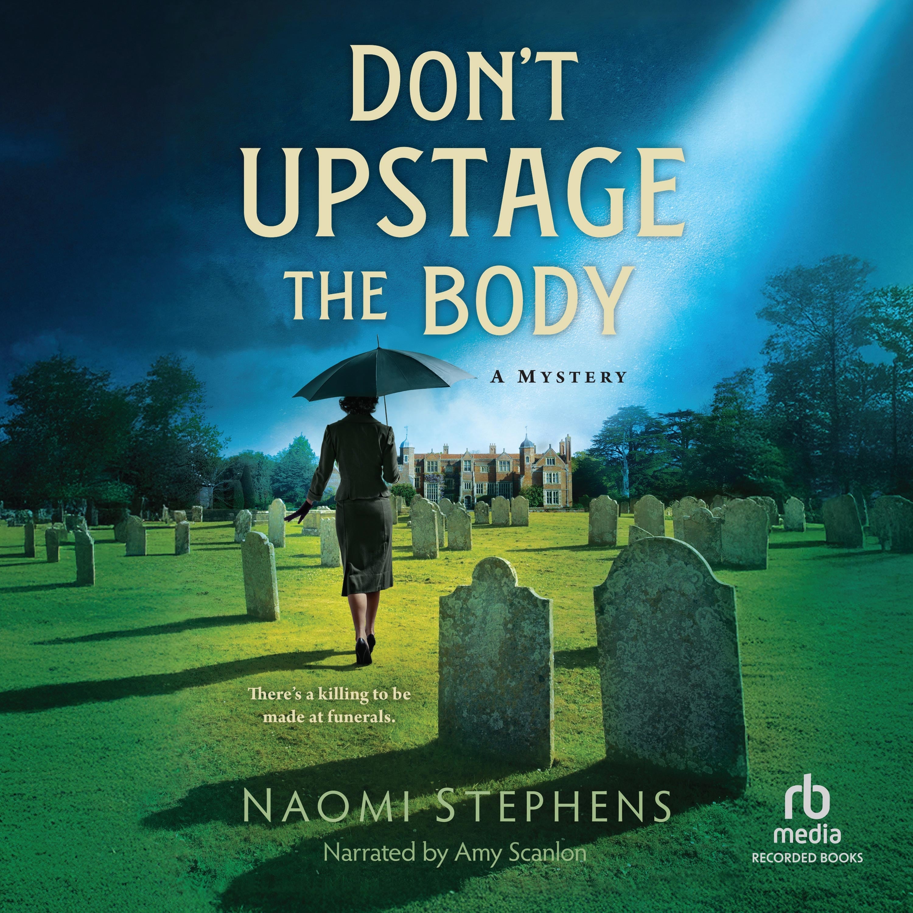 Don't Upstage the Body