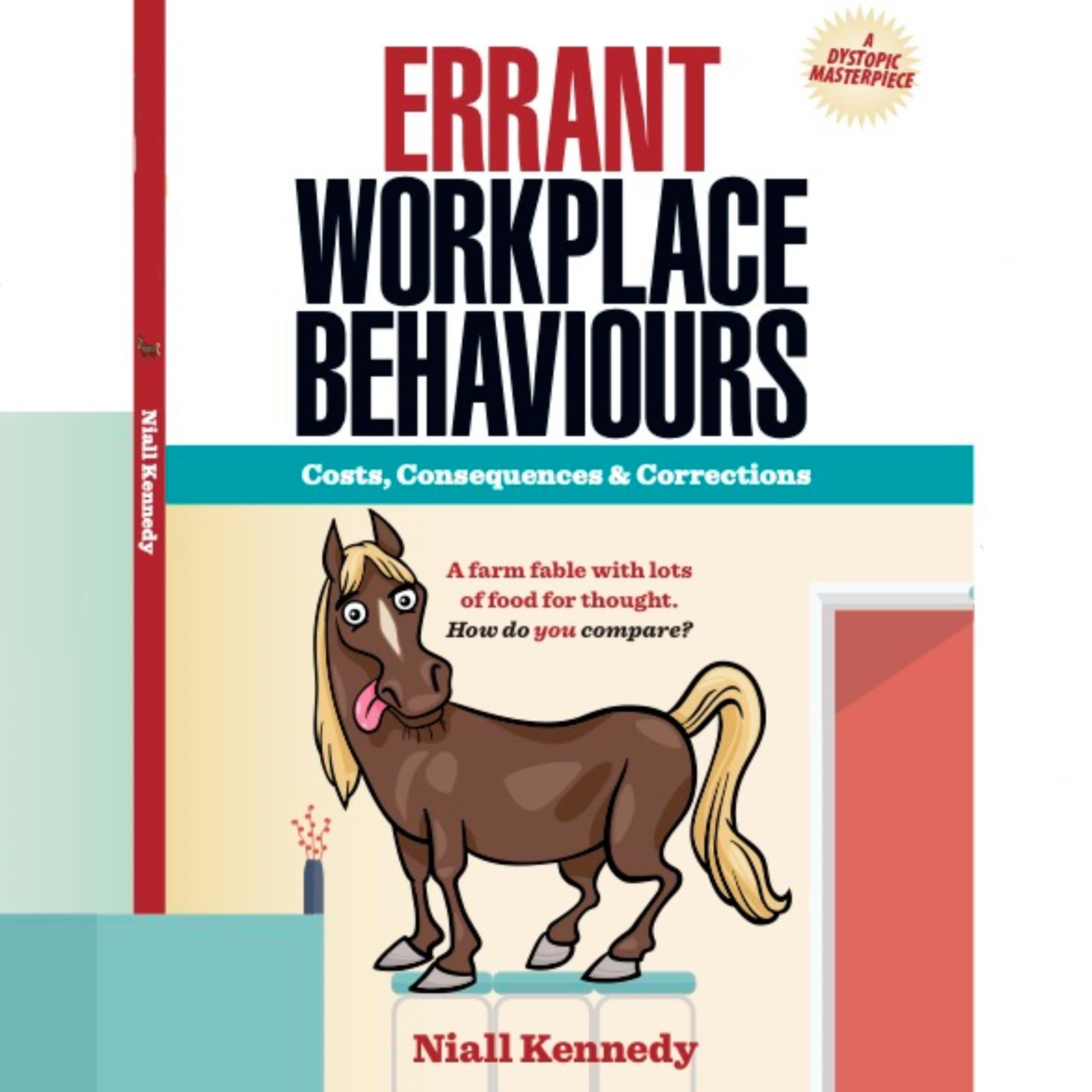 Errant Workplace Behaviours