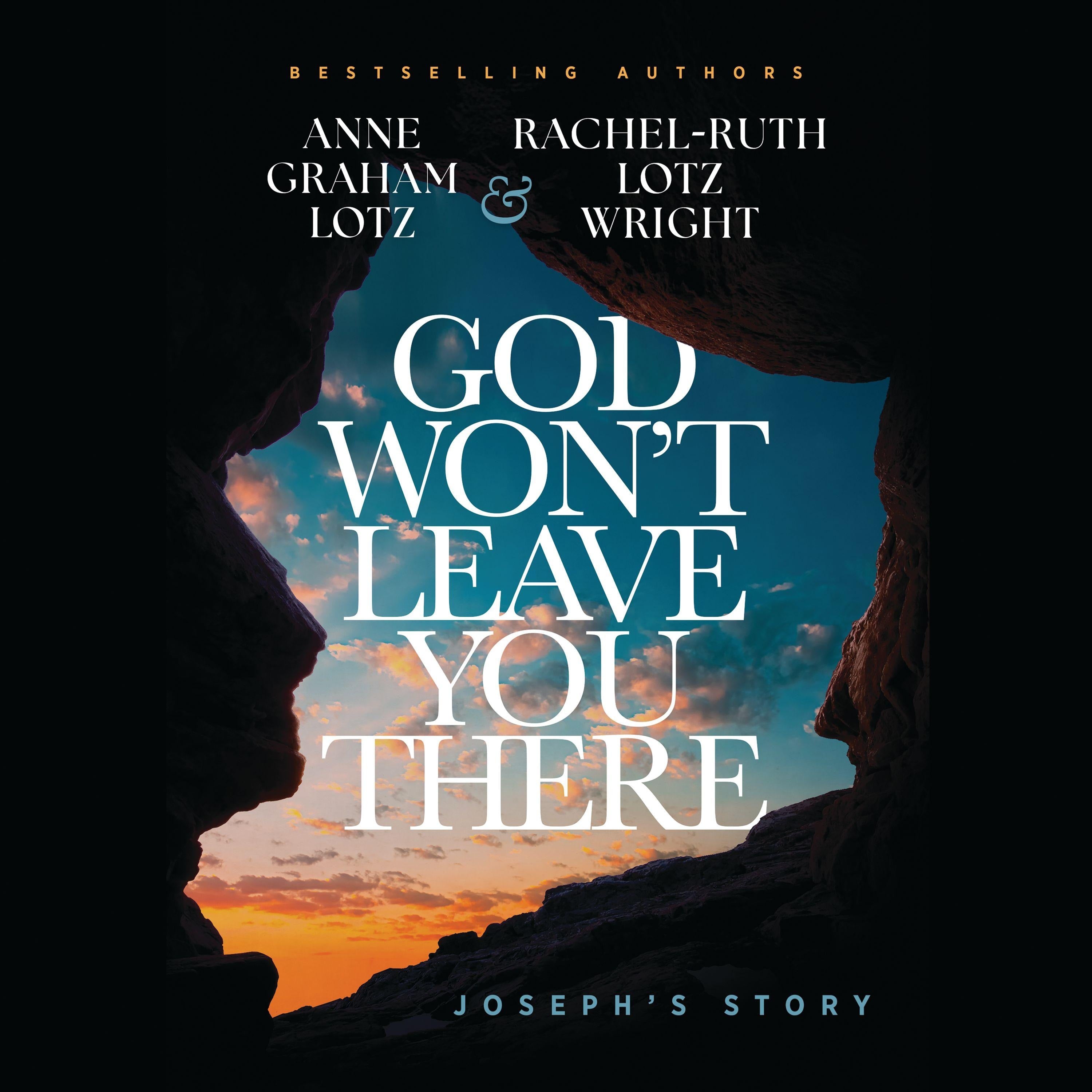 God Won't Leave You There