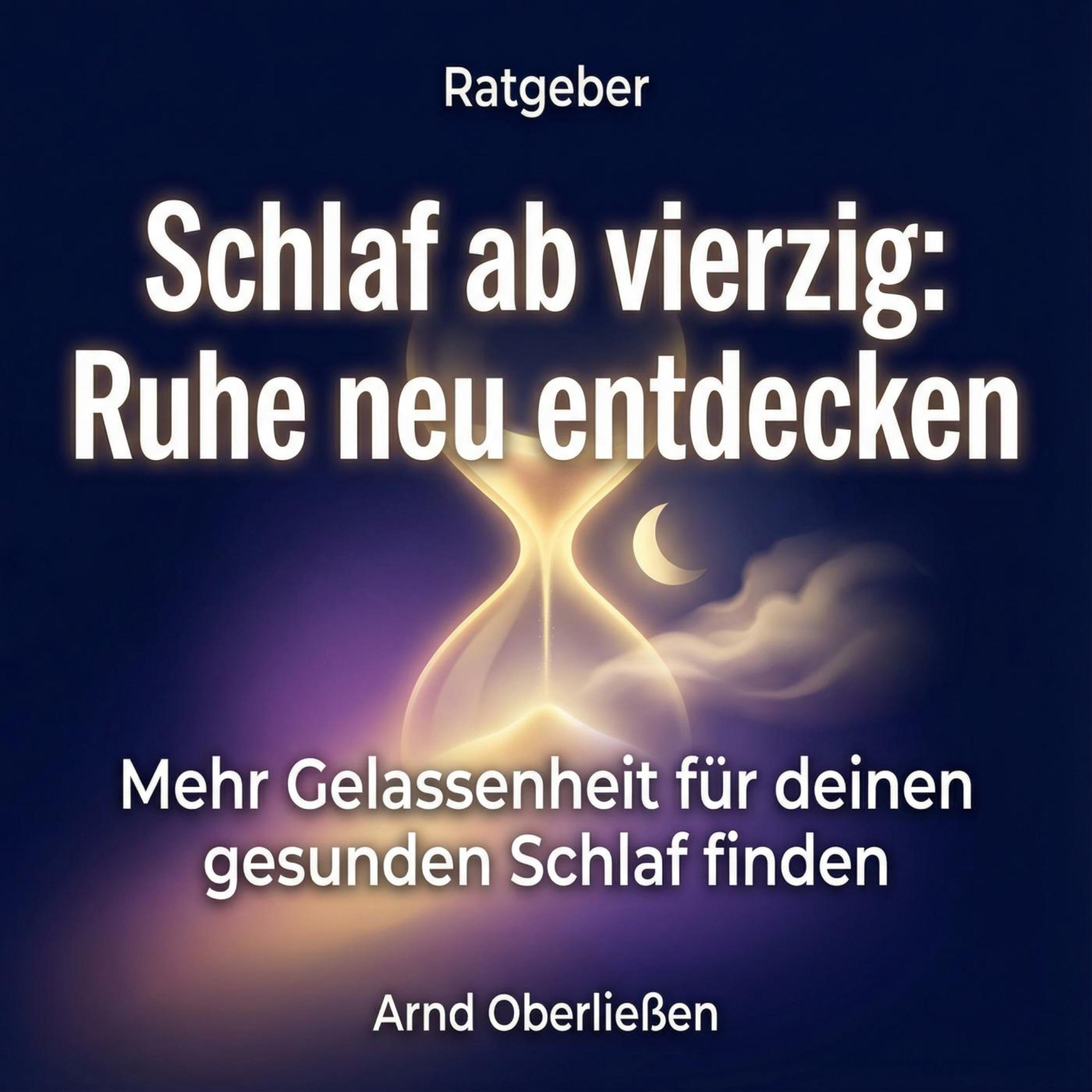 Schlaf ab vierzig: Ruhe neu entdecken