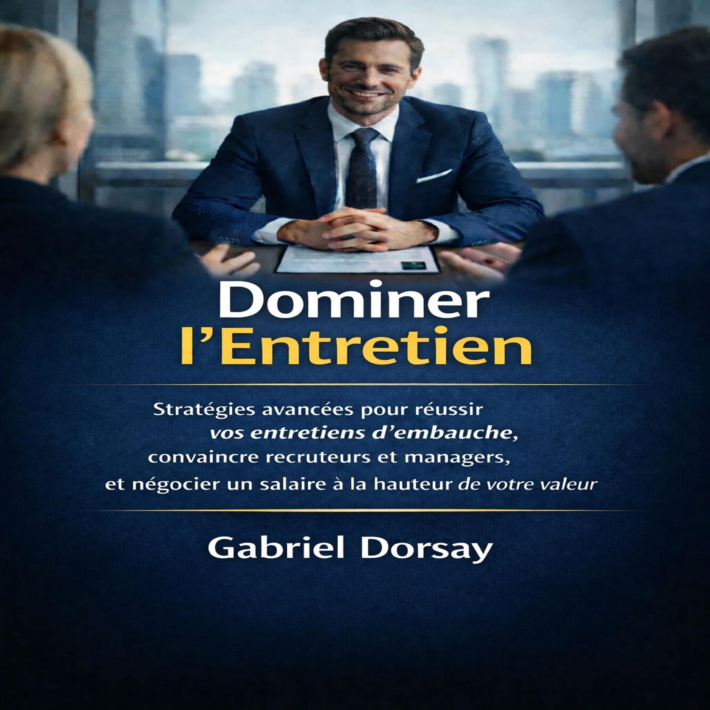 Dominer l'Entretien