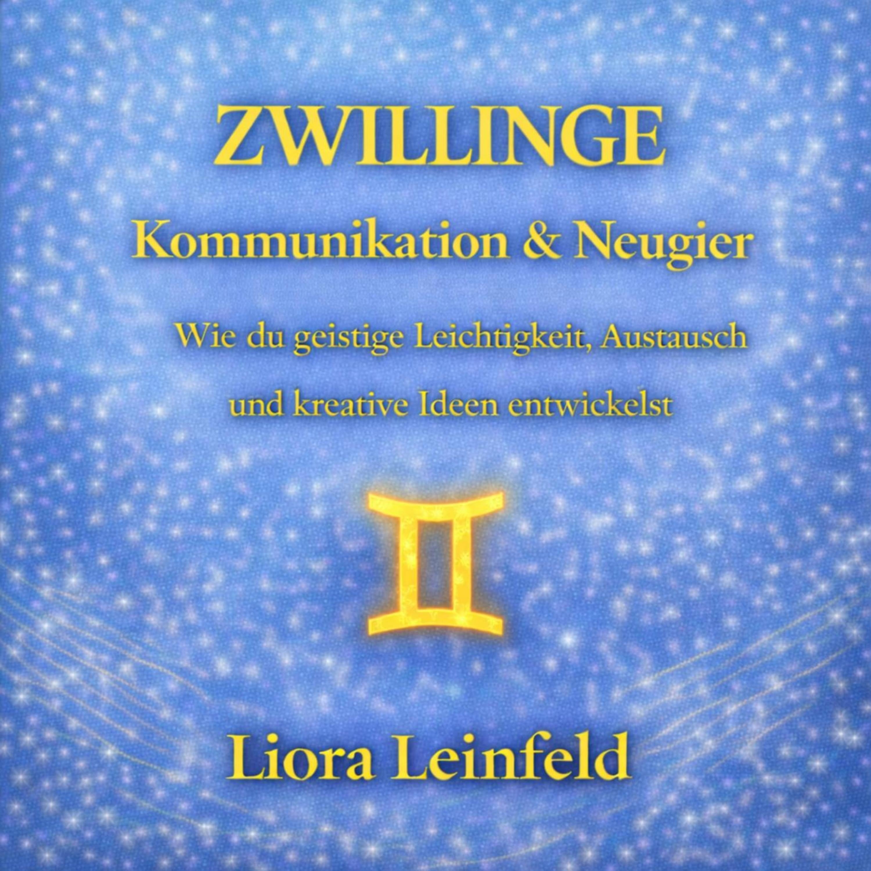 Zwillinge - Kommunikation & Neugier