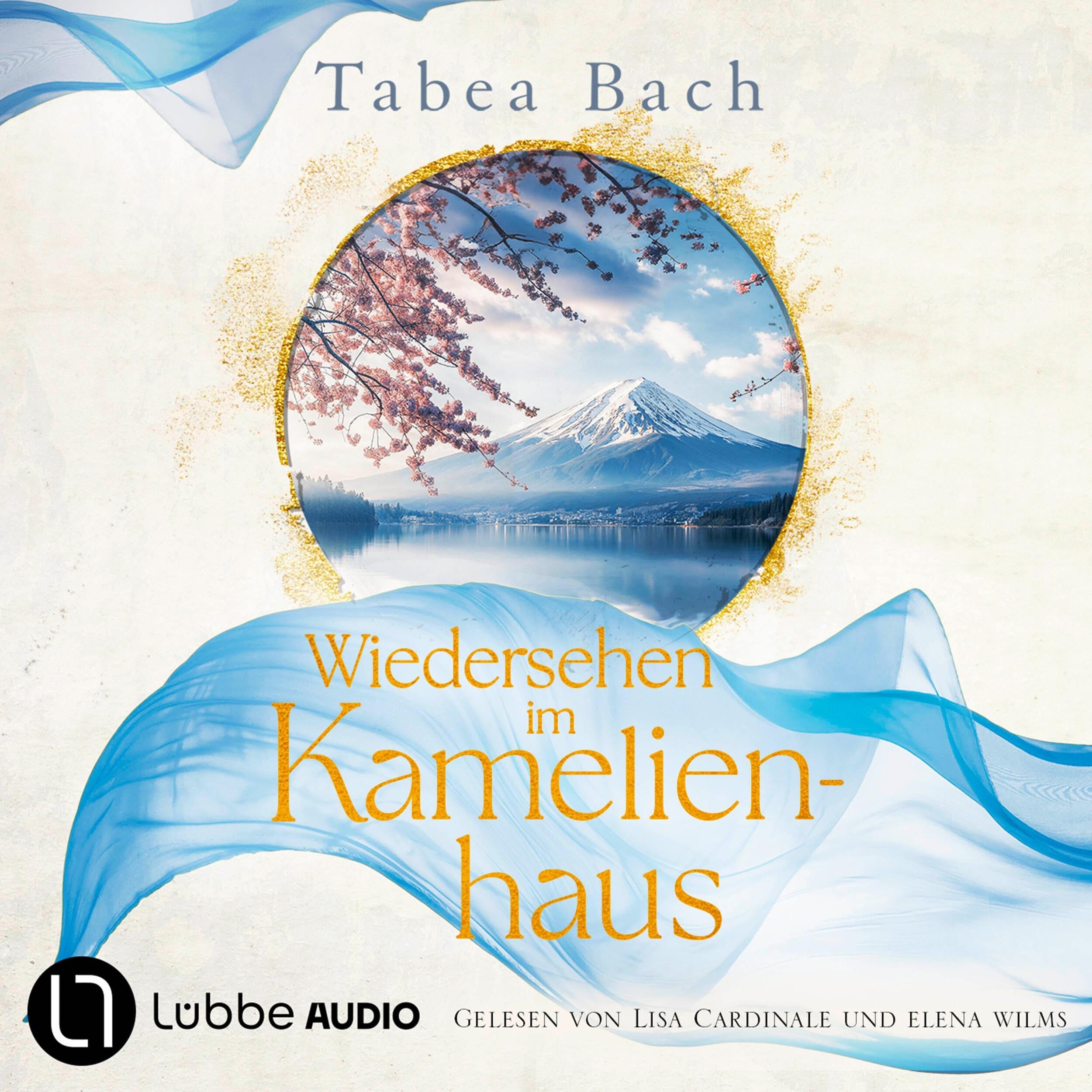 Wiedersehen im Kamelienhaus - Kamelienhaus-Saga, Teil 2 (Ungekürzt)