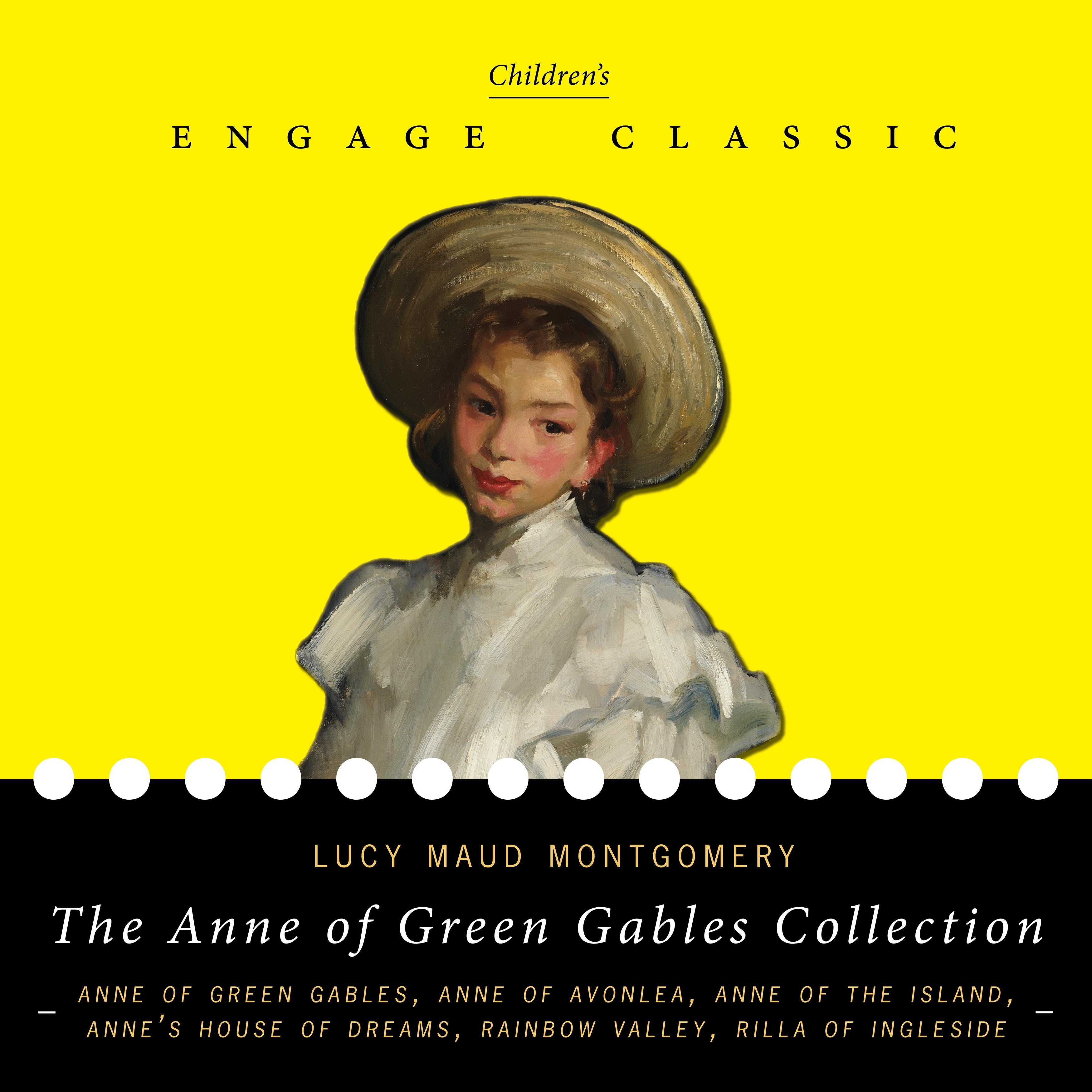 The Anne of Green Gables Collection: Six Novels (Anne of Green Gables, Anne of Avonlea, Anne's House of Dreams, Rainbow Valley, and Rilla of Ingleside) with 27 short stories from Avonlea