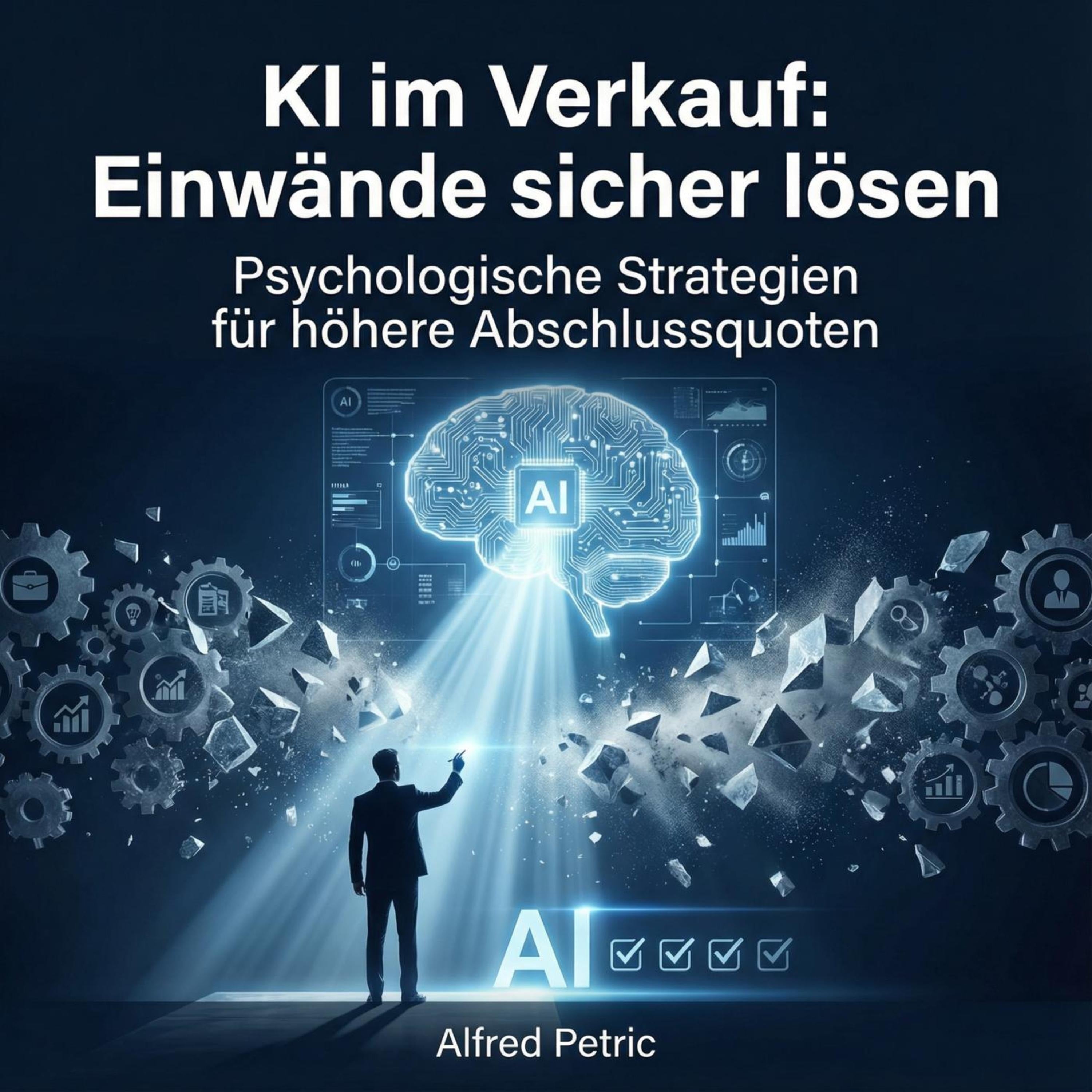 KI im Verkauf: Einwände sicher lösen