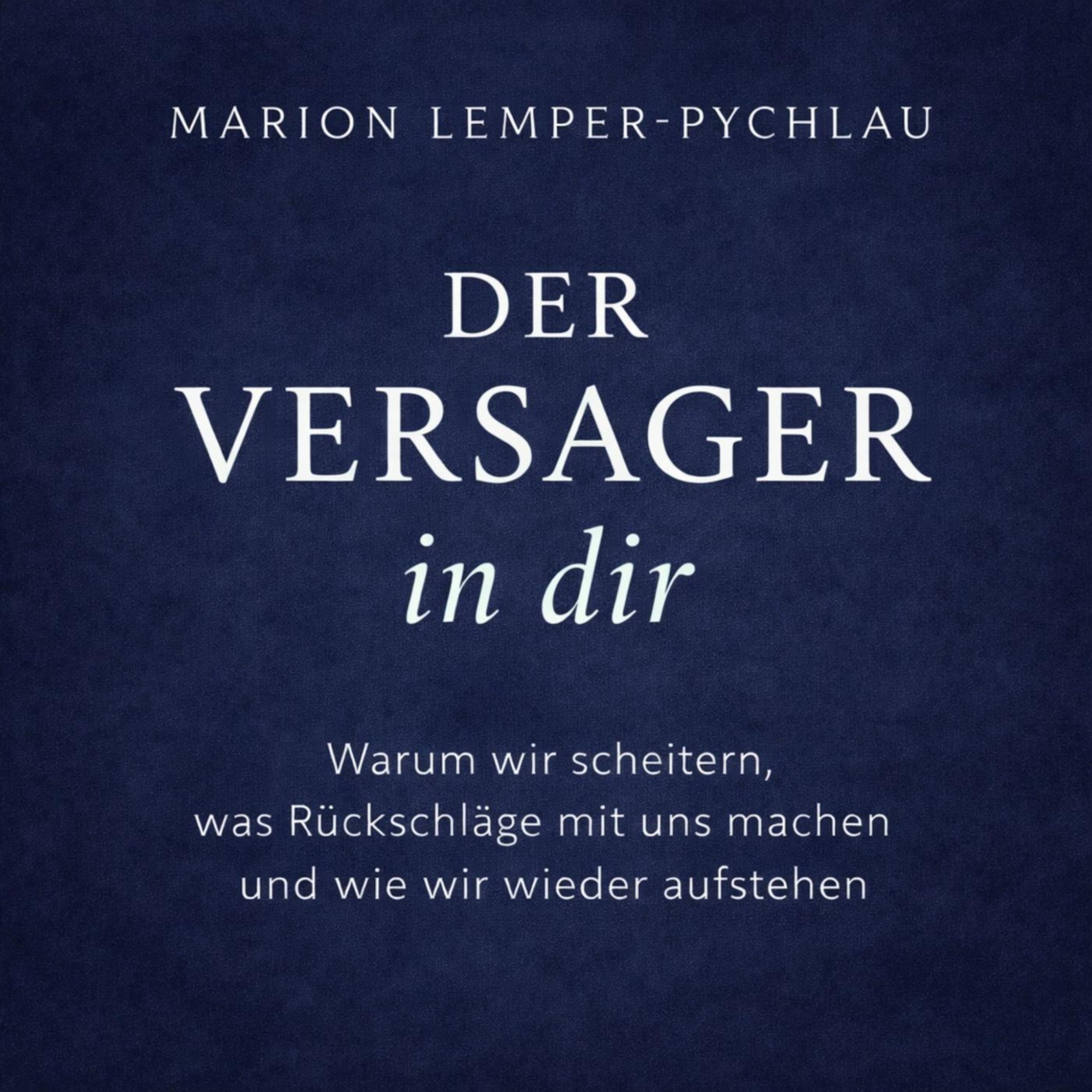 Der Versager in dir