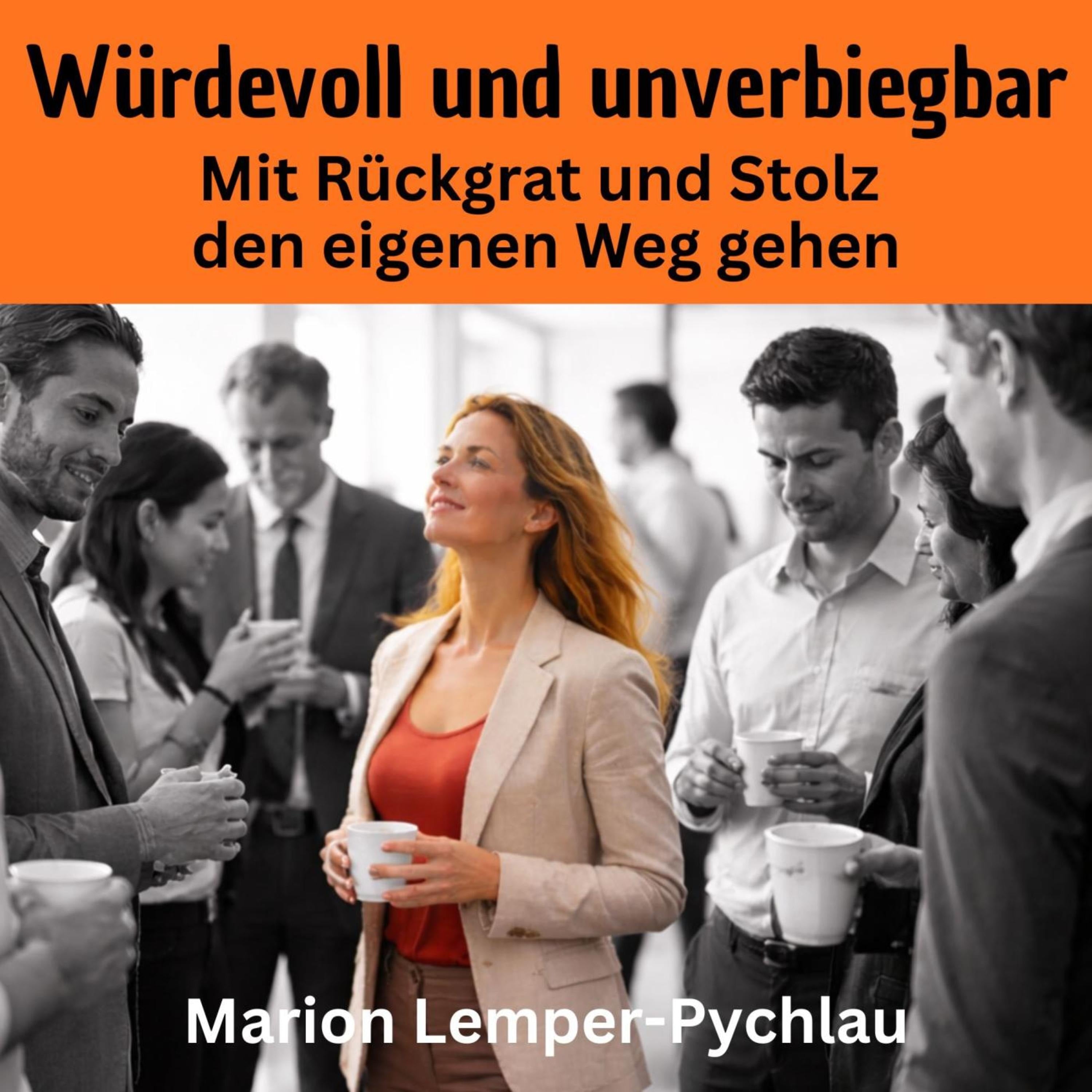 Würdevoll und unverbiegbar