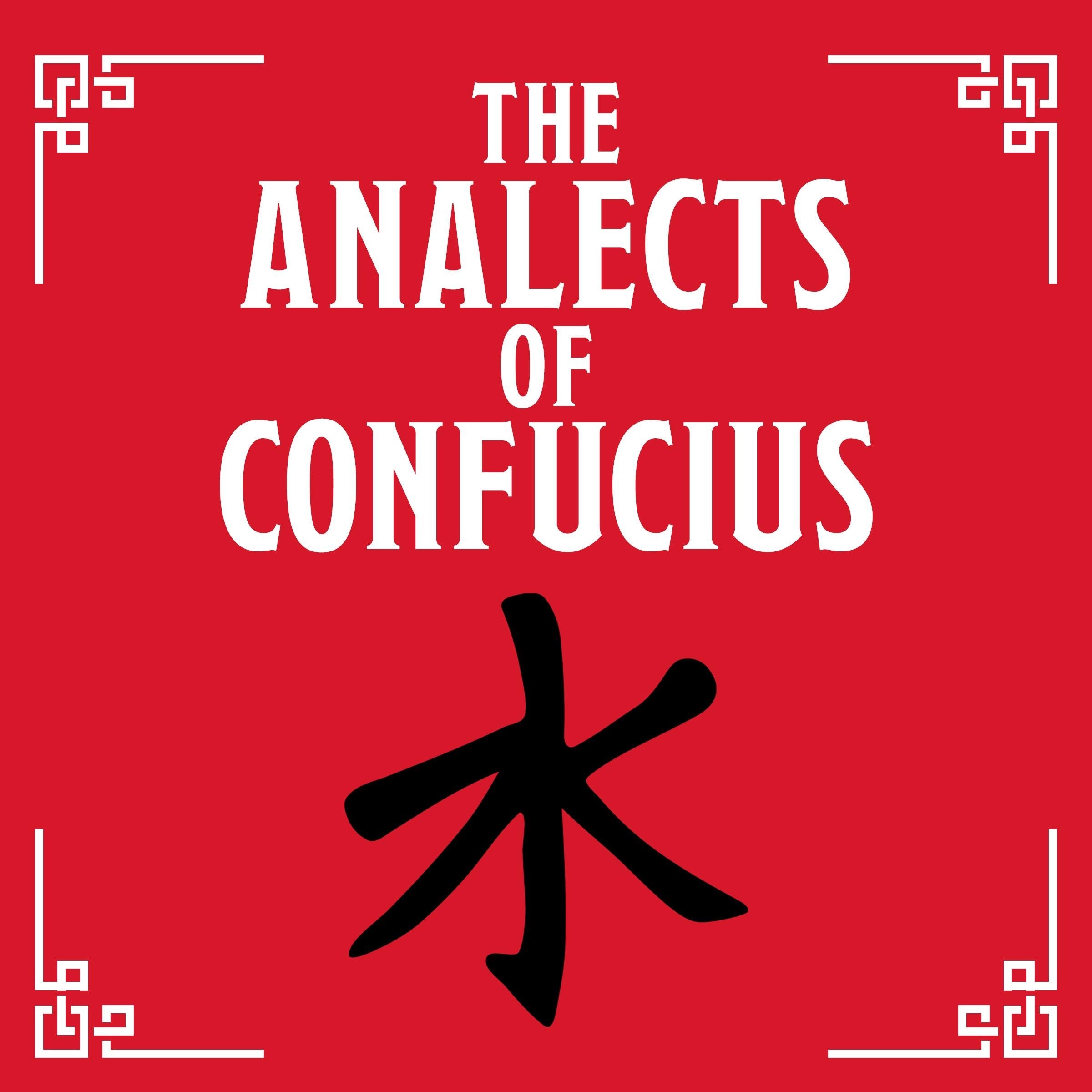 The Analects of Confucius