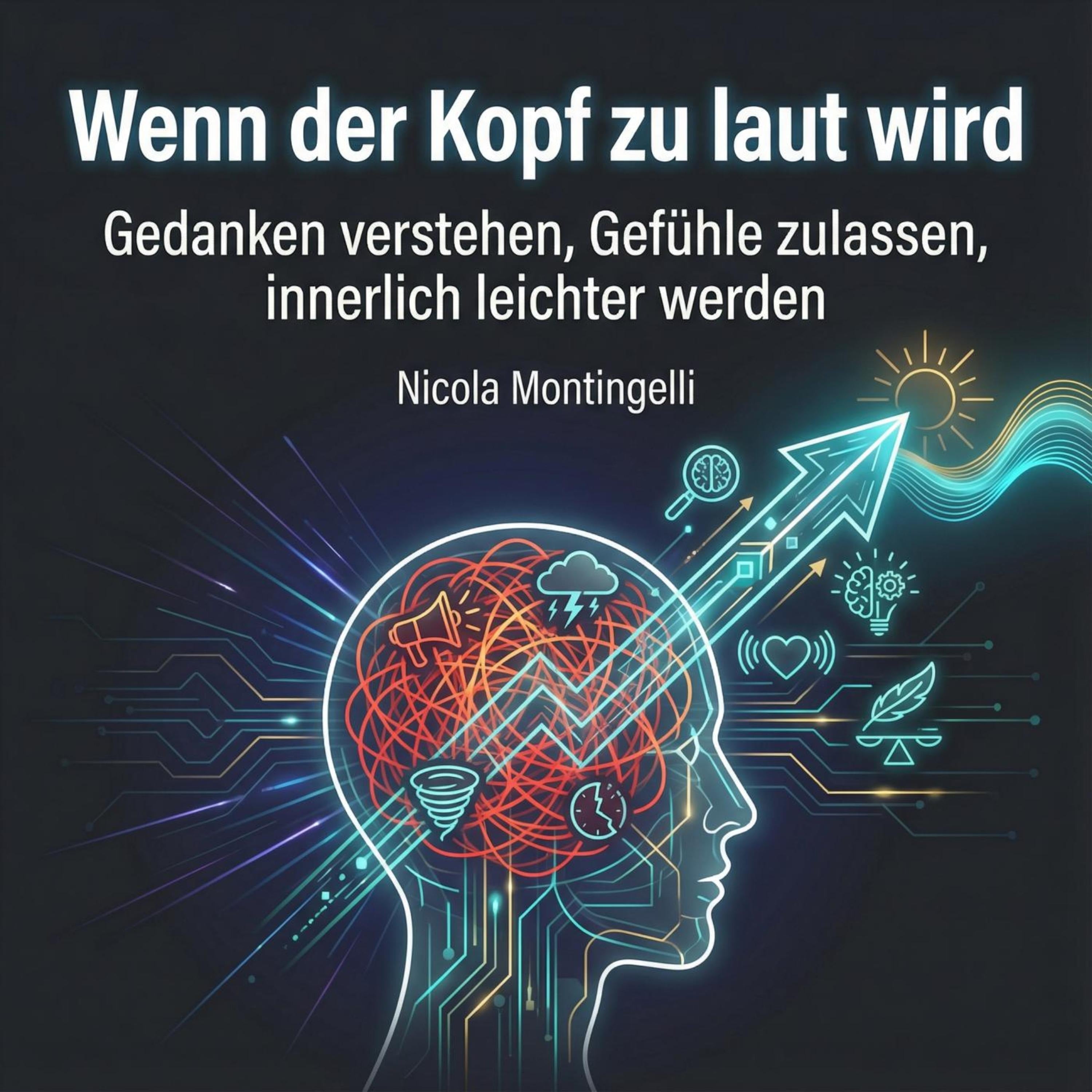 Wenn der Kopf zu laut wird